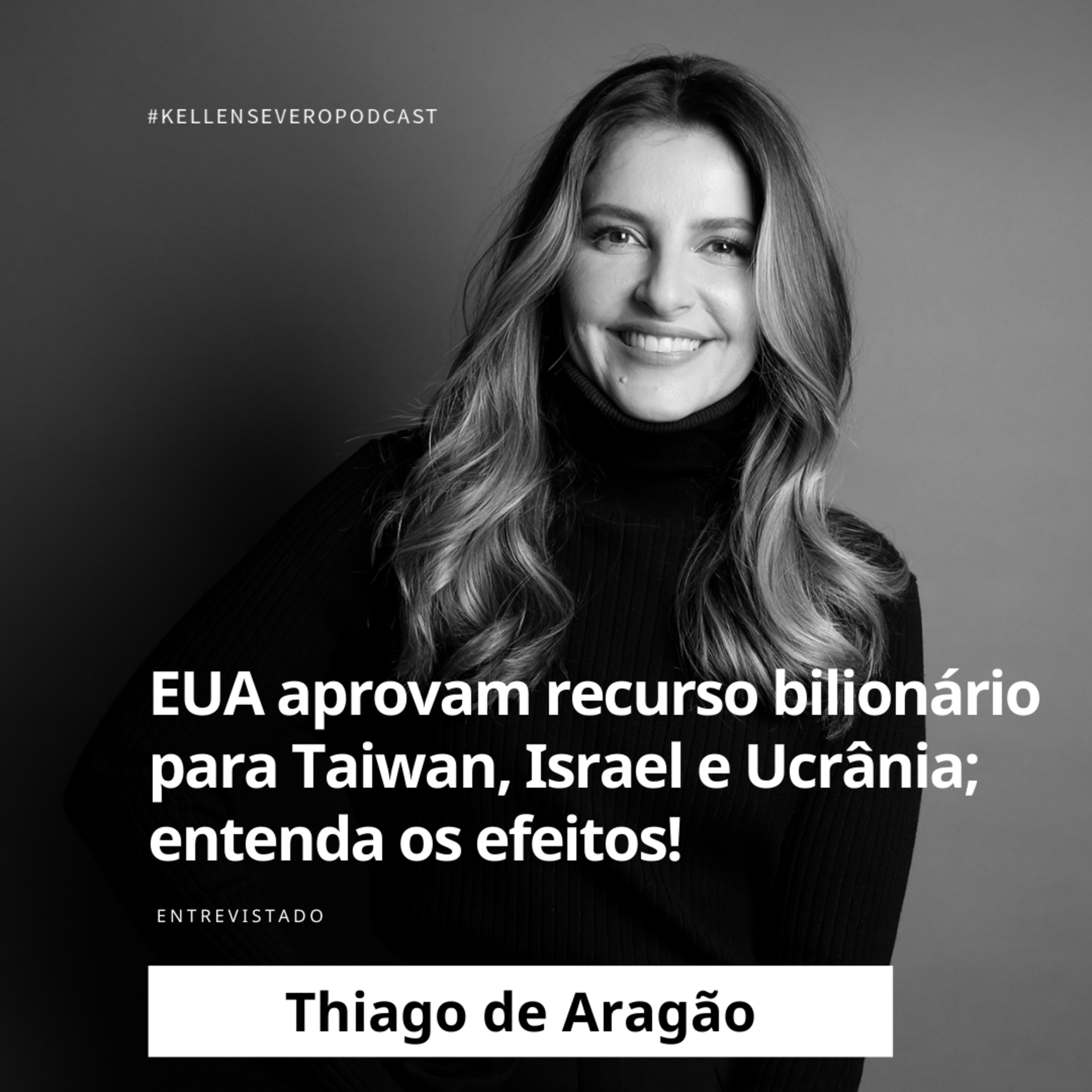387. EUA aprovam recurso bilionário para Taiwan, Israel e Ucrânia; entenda os efeitos! episode artwork