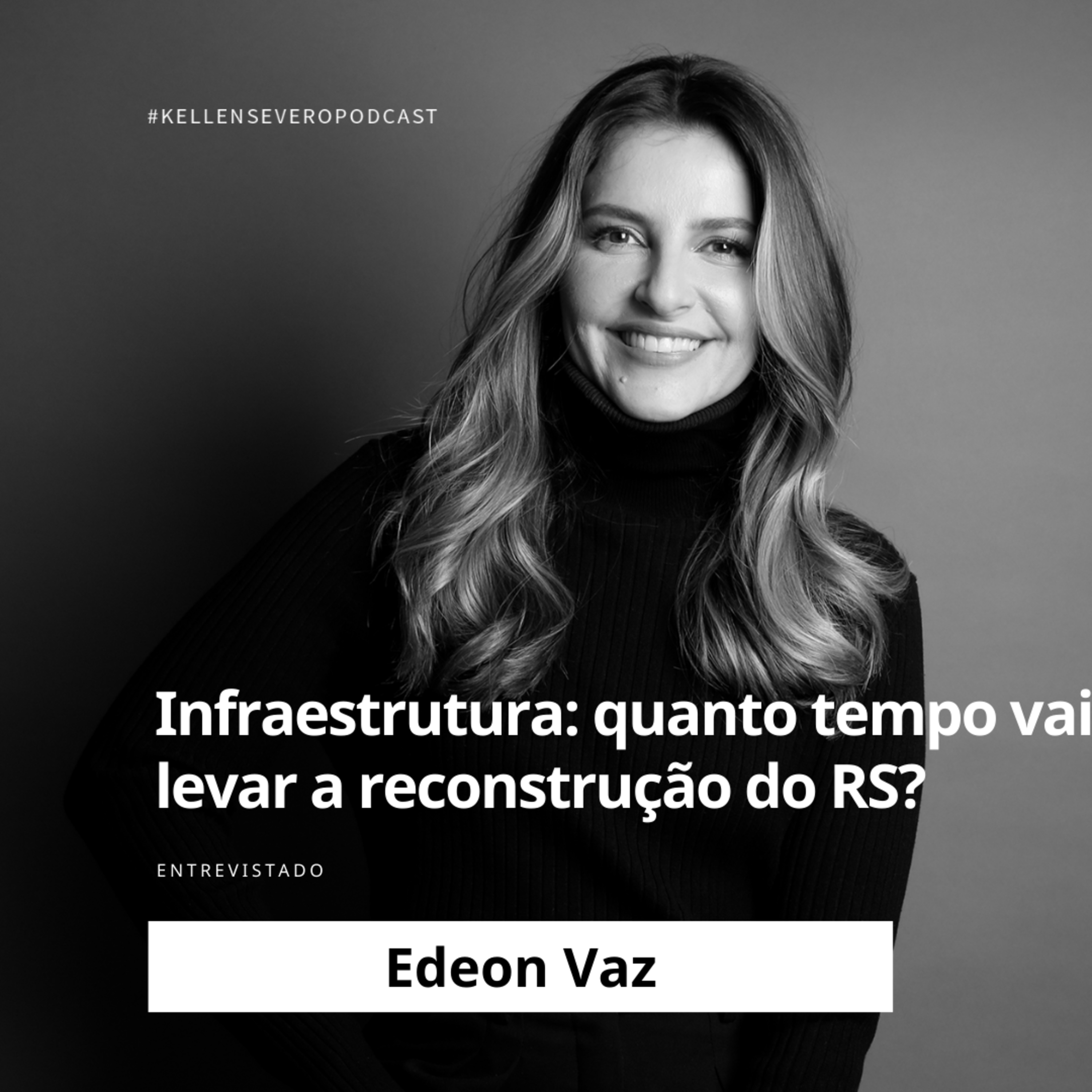 397. Infraestrutura: quanto tempo vai levar a reconstrução do RS? episode artwork