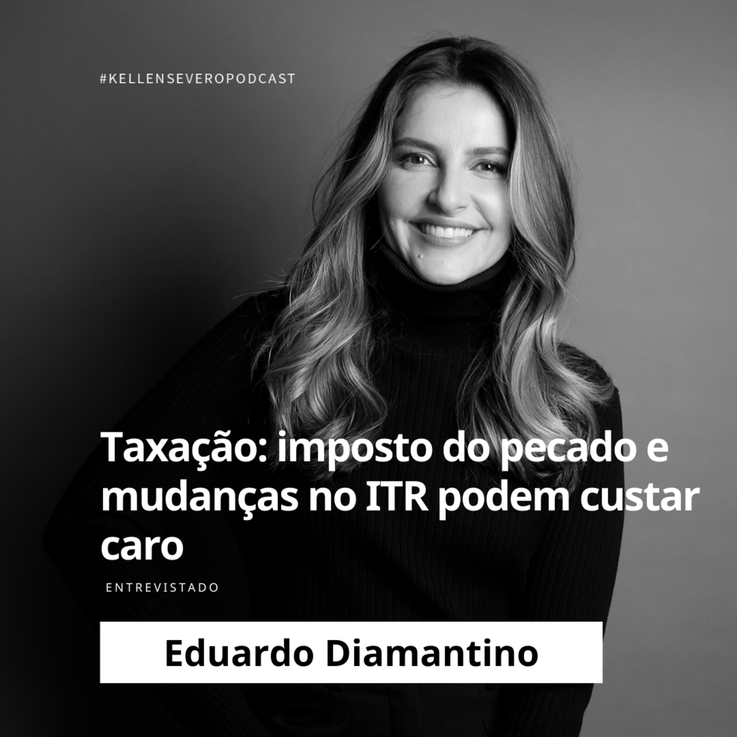416. Taxação: imposto do pecado e mudanças no ITR podem custar caro episode artwork