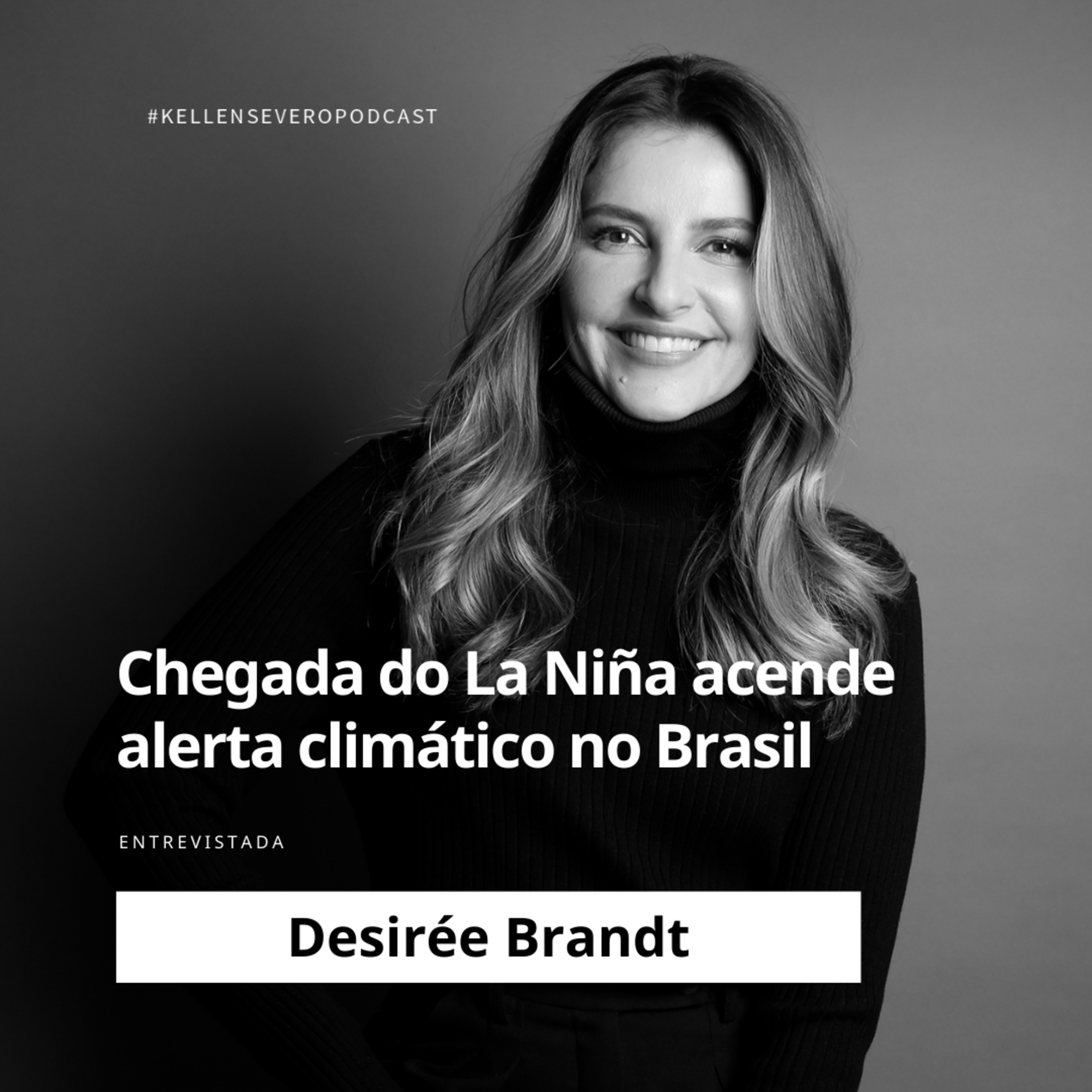 434. Chegada do La Niña acende alerta climático no Brasil episode artwork