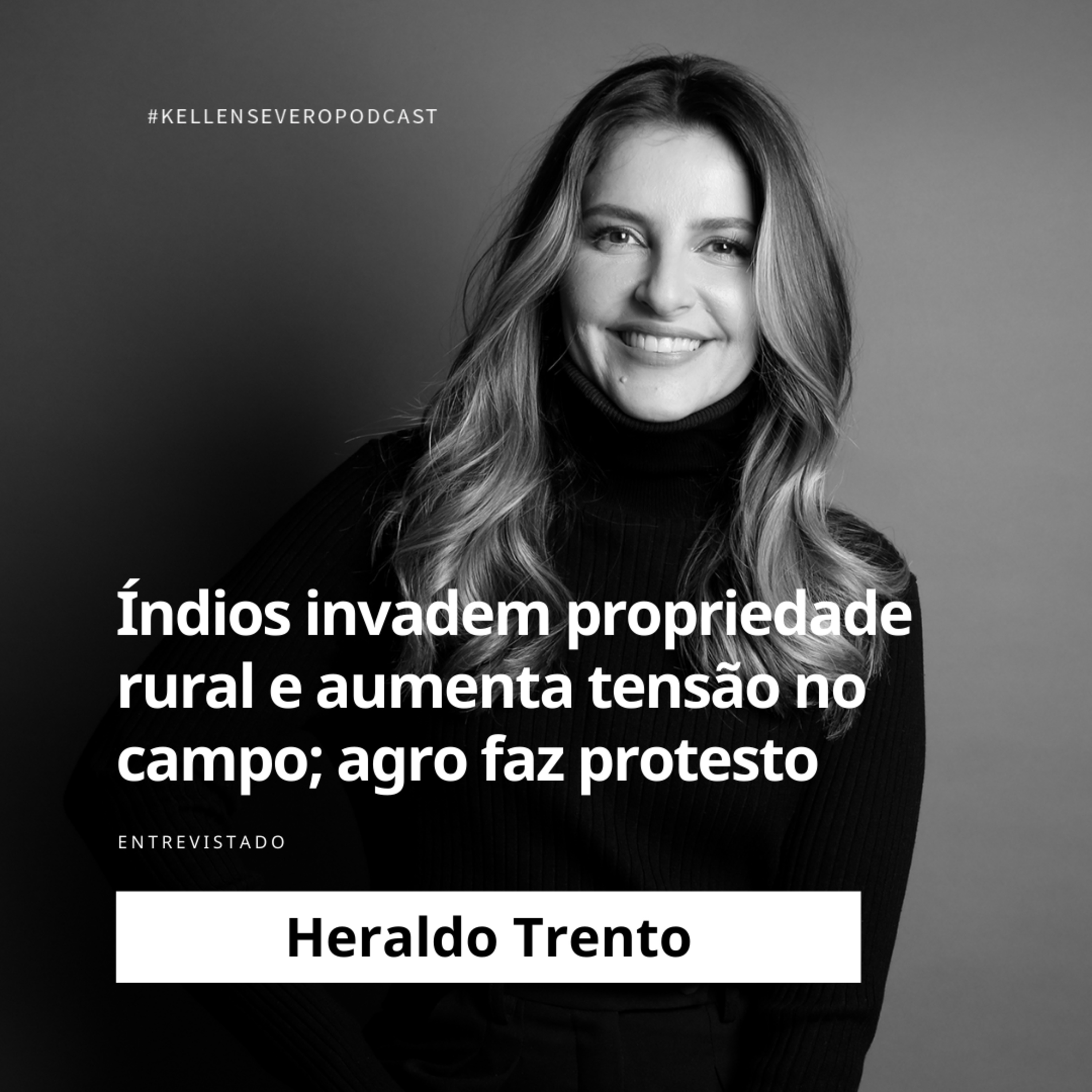 439. Índios invadem propriedade rural e aumenta tensão no campo; agro faz protesto episode artwork