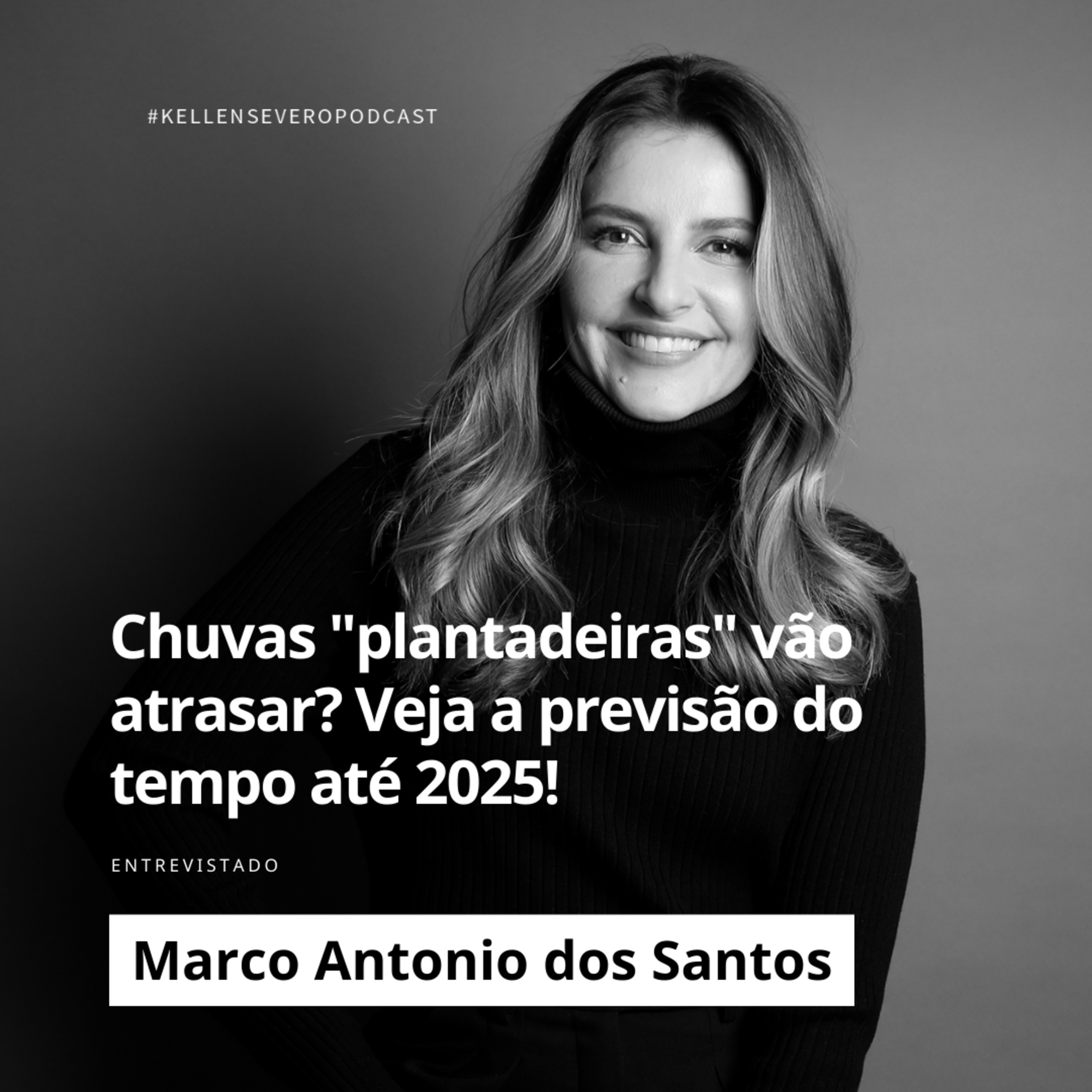 454. Chuvas "plantadeiras" vão atrasar? Veja a previsão do tempo até 2025! episode artwork