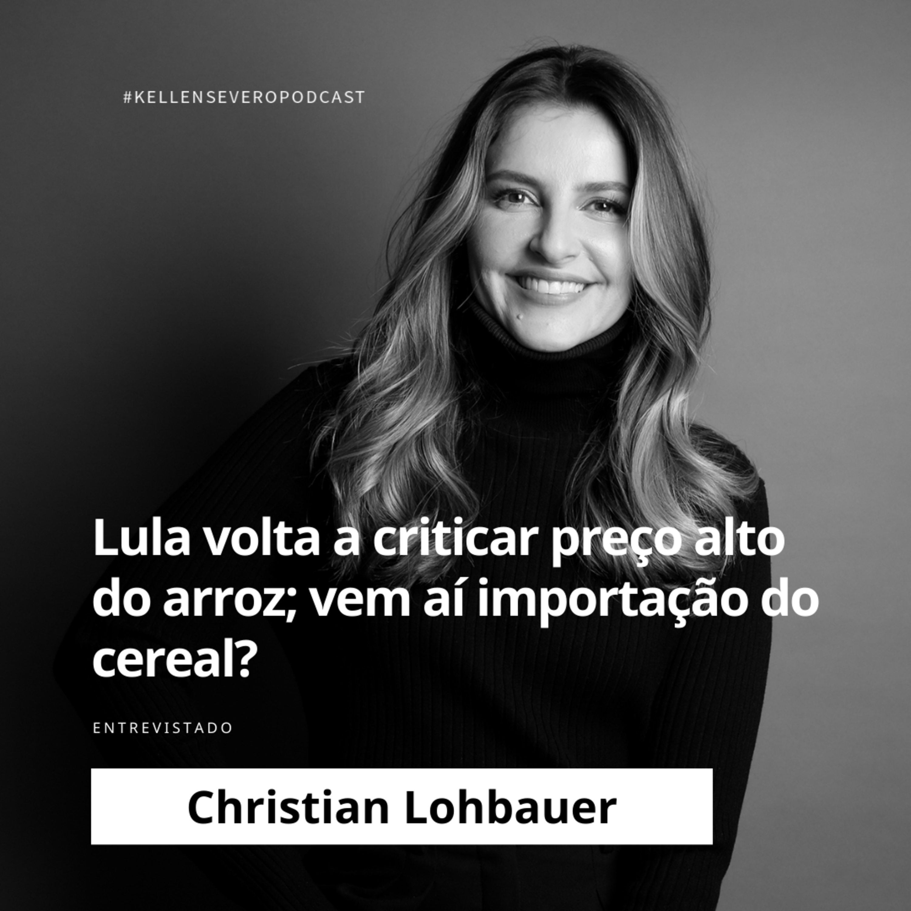 455. Lula volta a criticar preço alto do arroz; vem aí importação do cereal? episode artwork