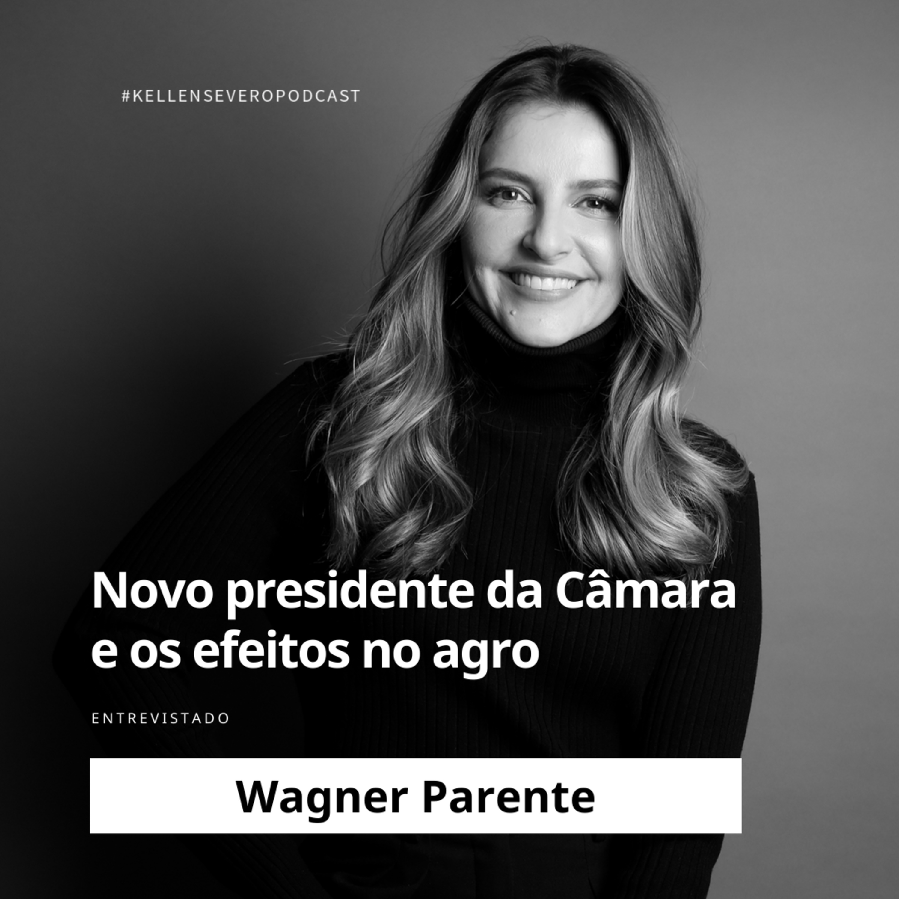 463. Novo presidente da Câmara e os efeitos no agro episode artwork