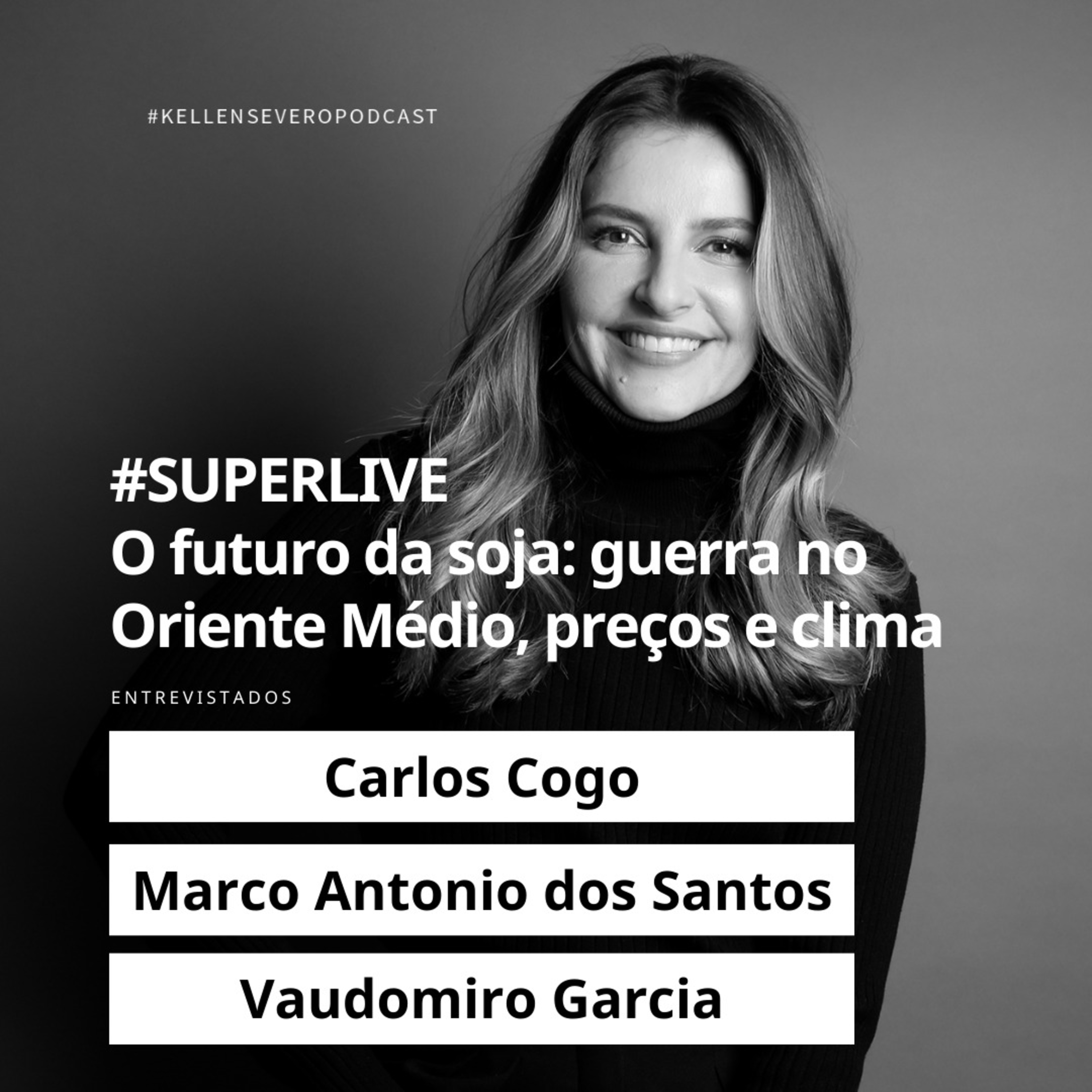478. #SUPERLIVE - O futuro da soja: guerra no Oriente Médio, preços e clima episode artwork