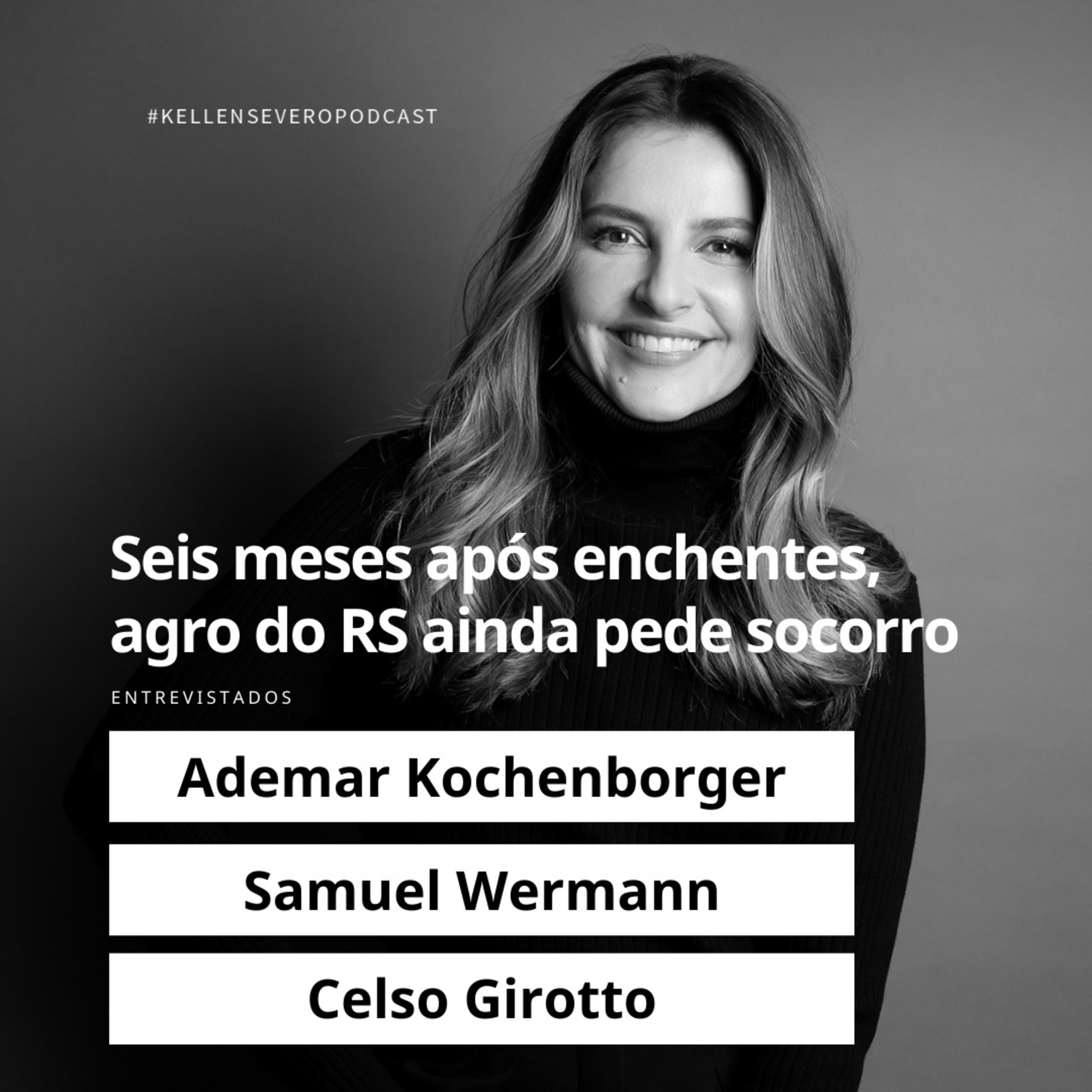 492. Seis meses após enchentes, agro do RS ainda pede socorro episode artwork