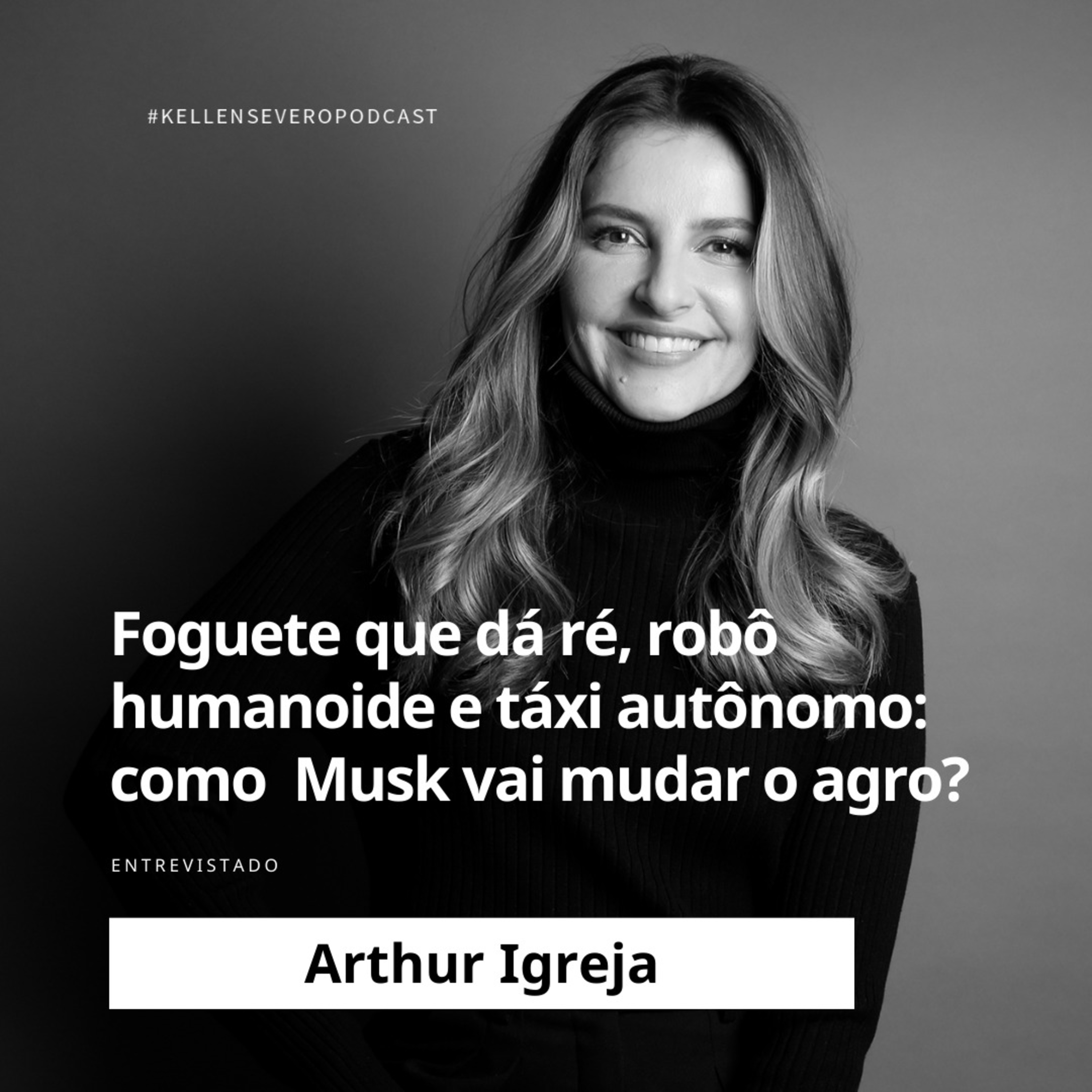 493. Foguete que dá ré, robô humanoide e táxi autônomo: como Musk vai mudar o agro? episode artwork