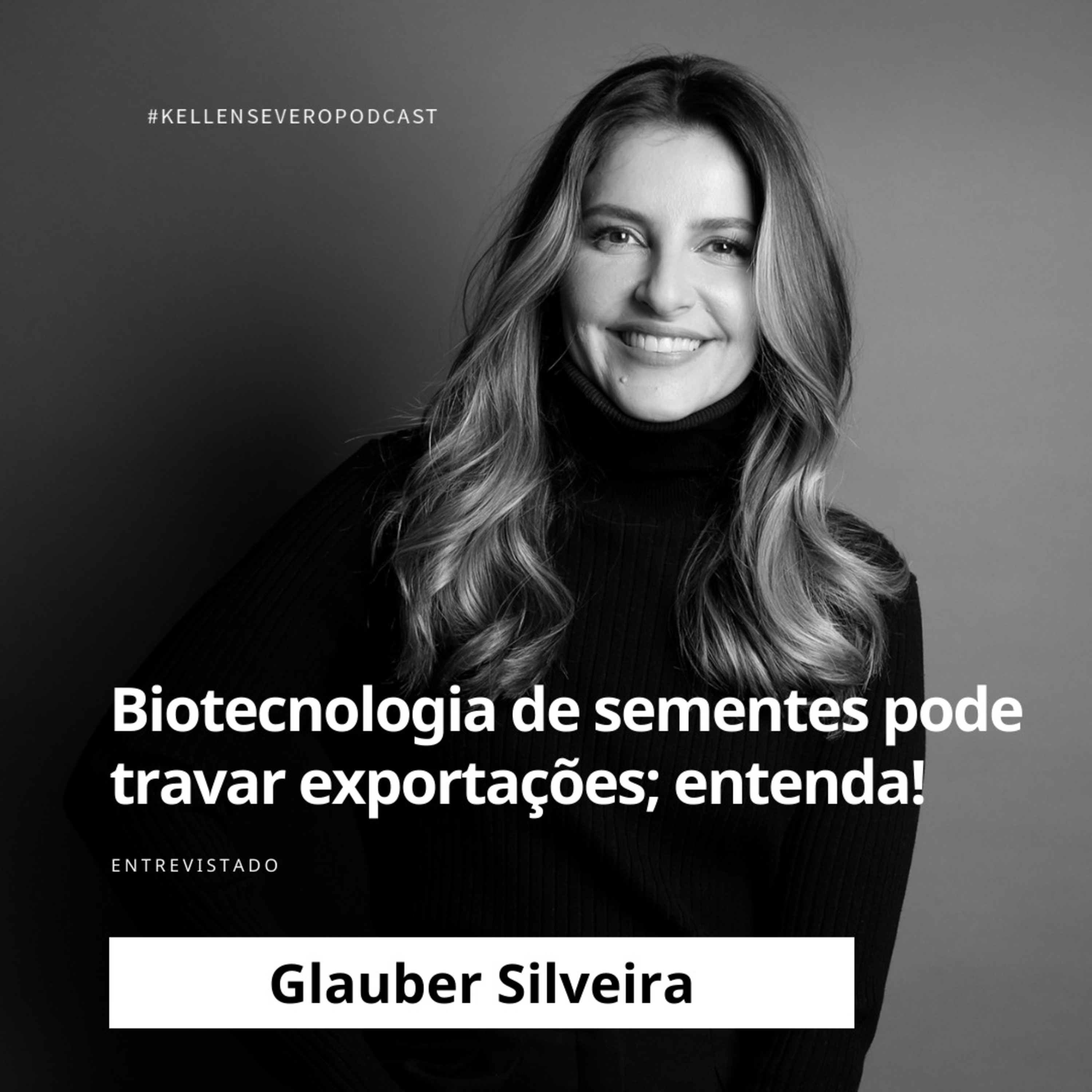 510. Biotecnologia de sementes pode travar exportações episode artwork