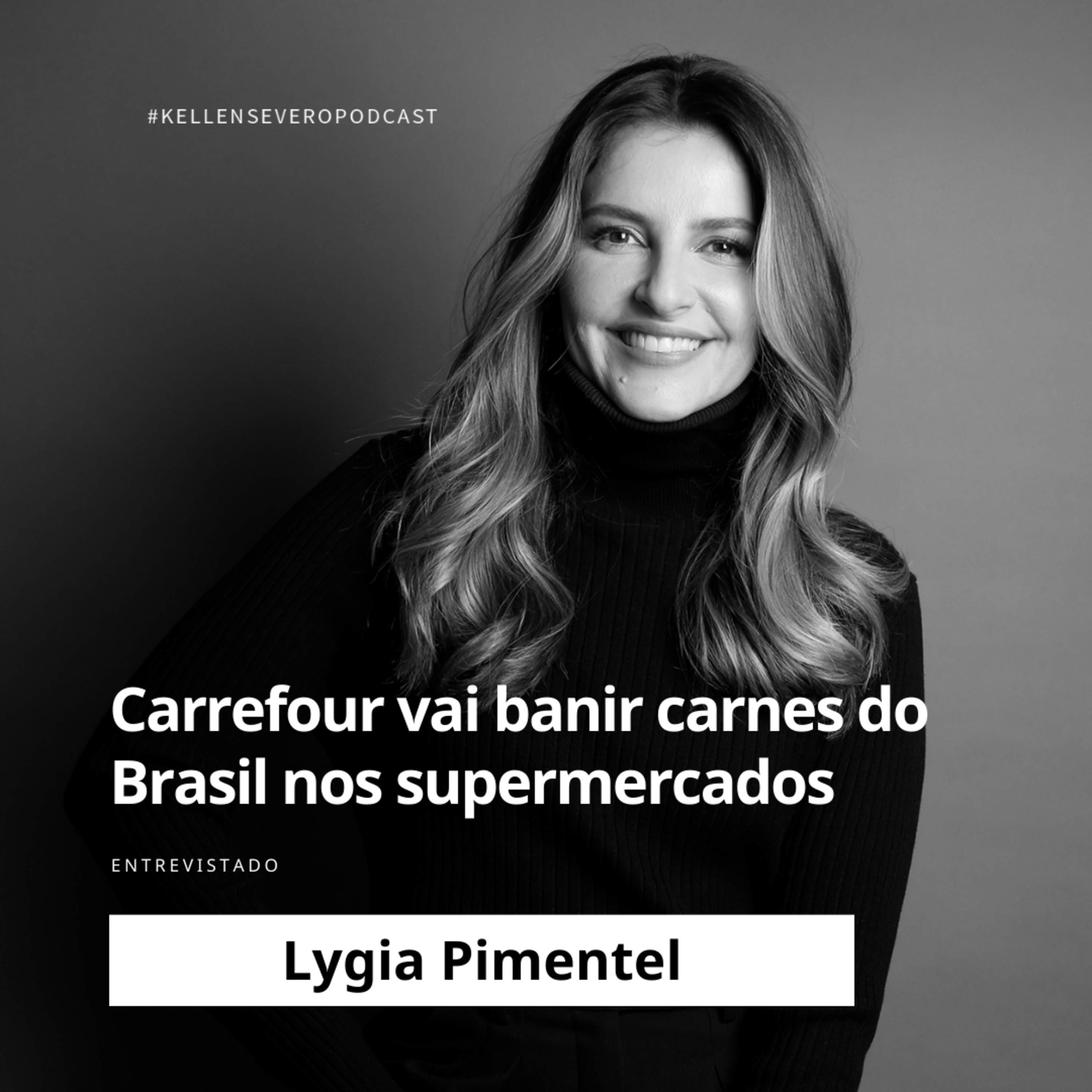 517. Carrefour vai banir carnes do Brasil nos supermercados episode artwork