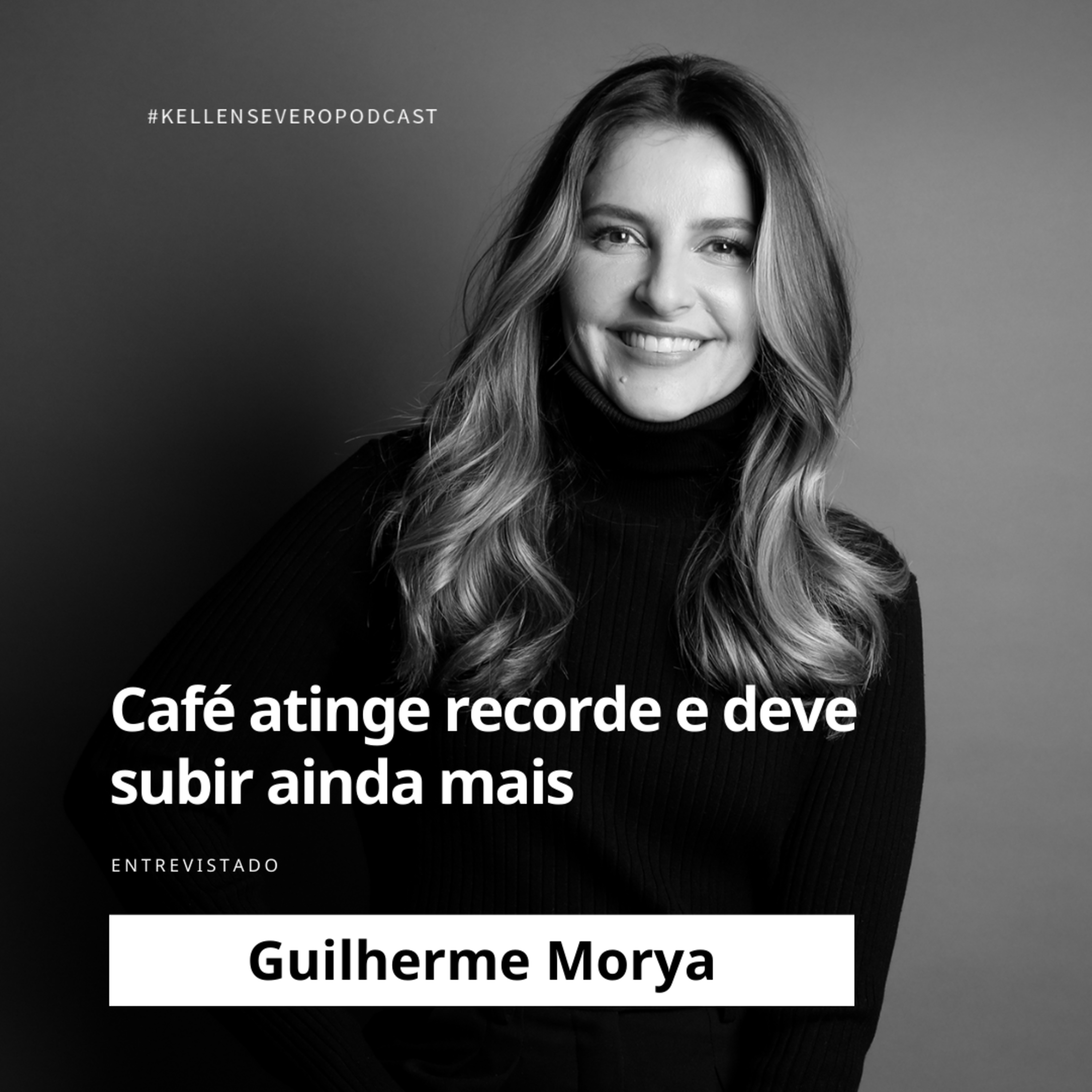 525. Café atinge recorde e deve subir ainda mais  episode artwork