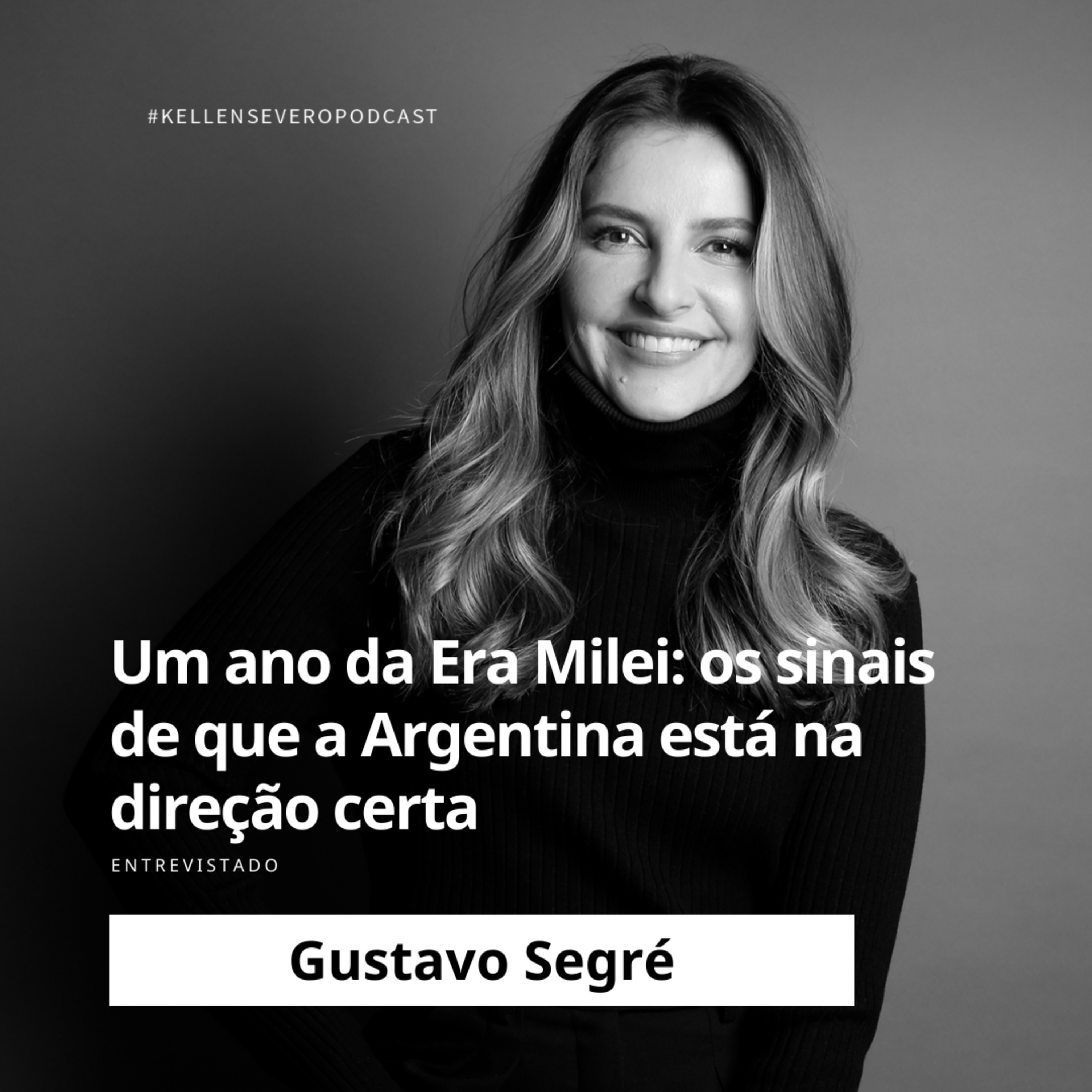528. Um ano da Era Milei: os sinais de que a Argentina está na direção certa episode artwork