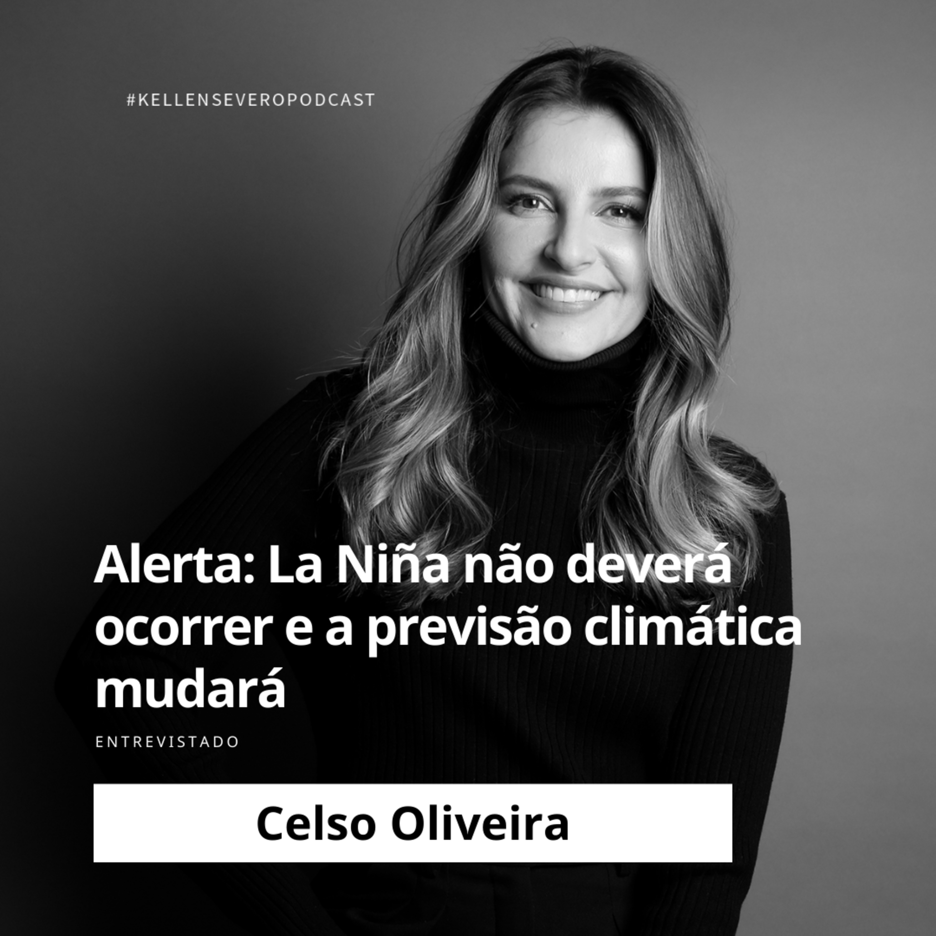 Kellen Severo Podcast