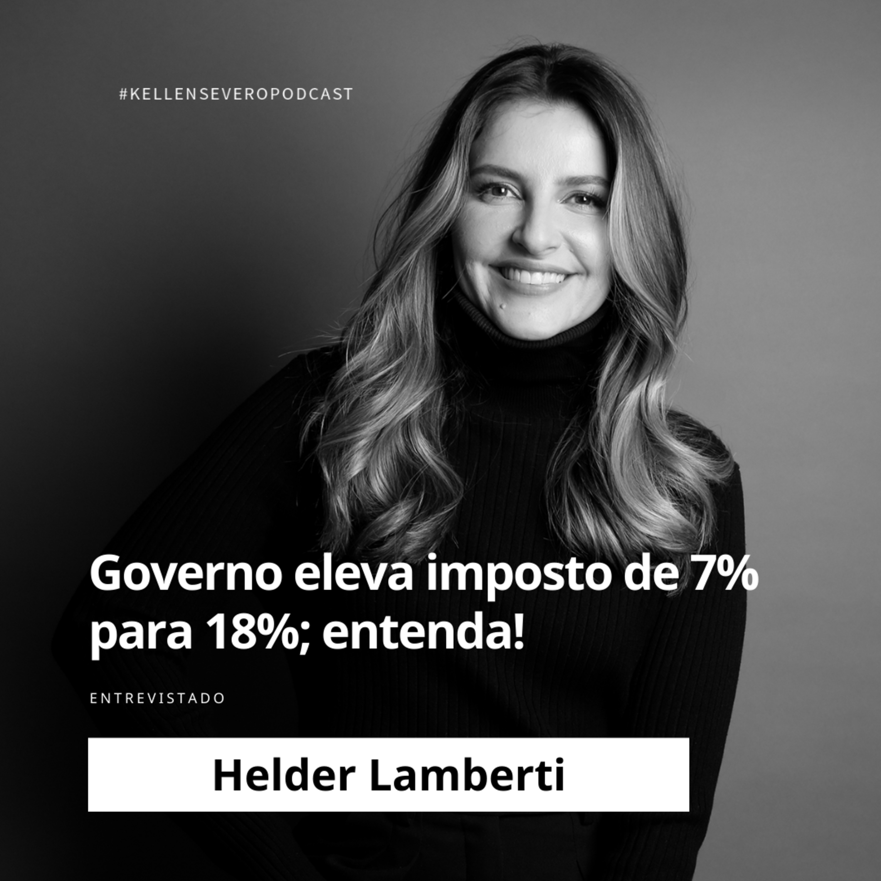570. Governo eleva imposto de 7% para 18%; entenda! episode artwork