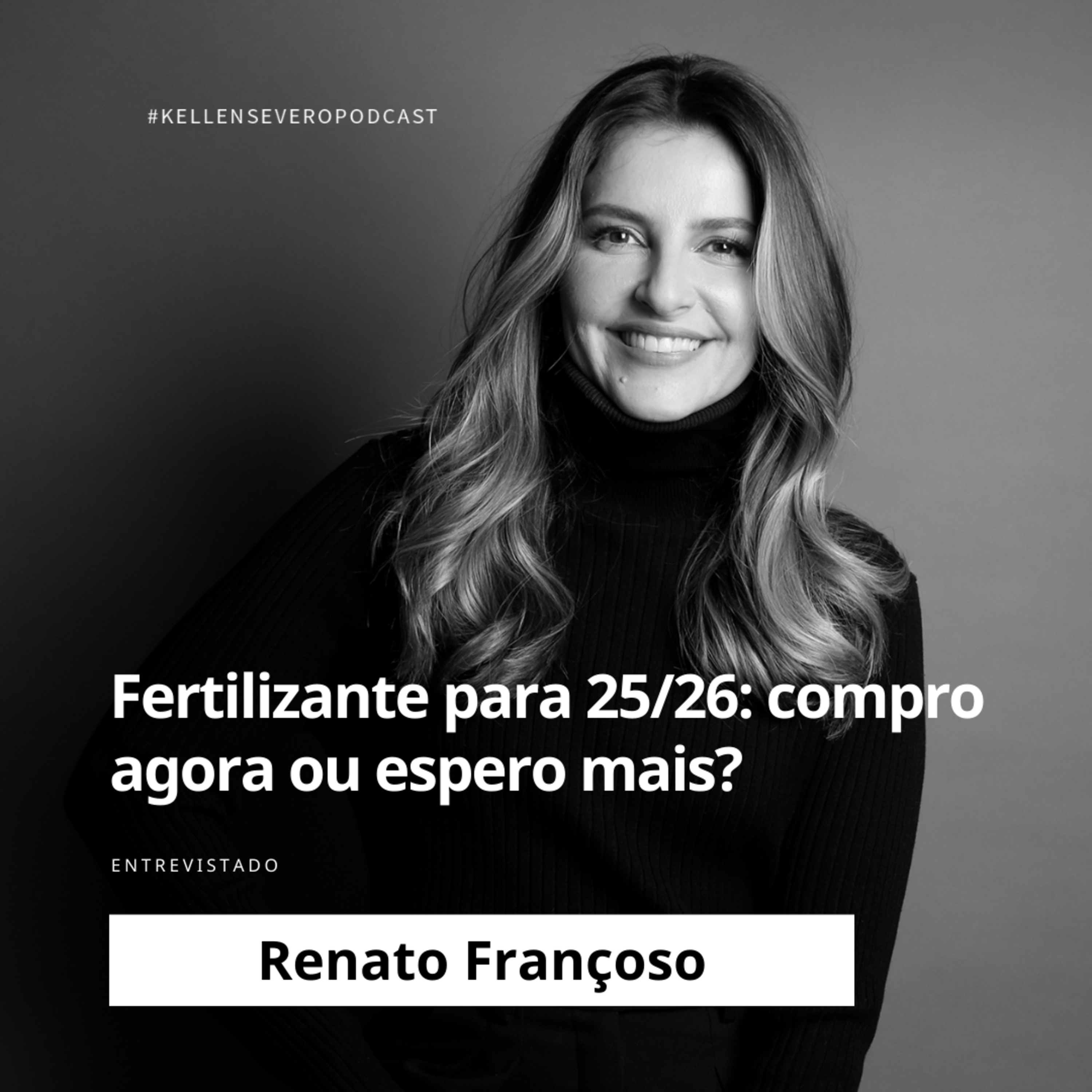 592. Fertilizante para 25/26: compro agora ou espero mais? episode artwork