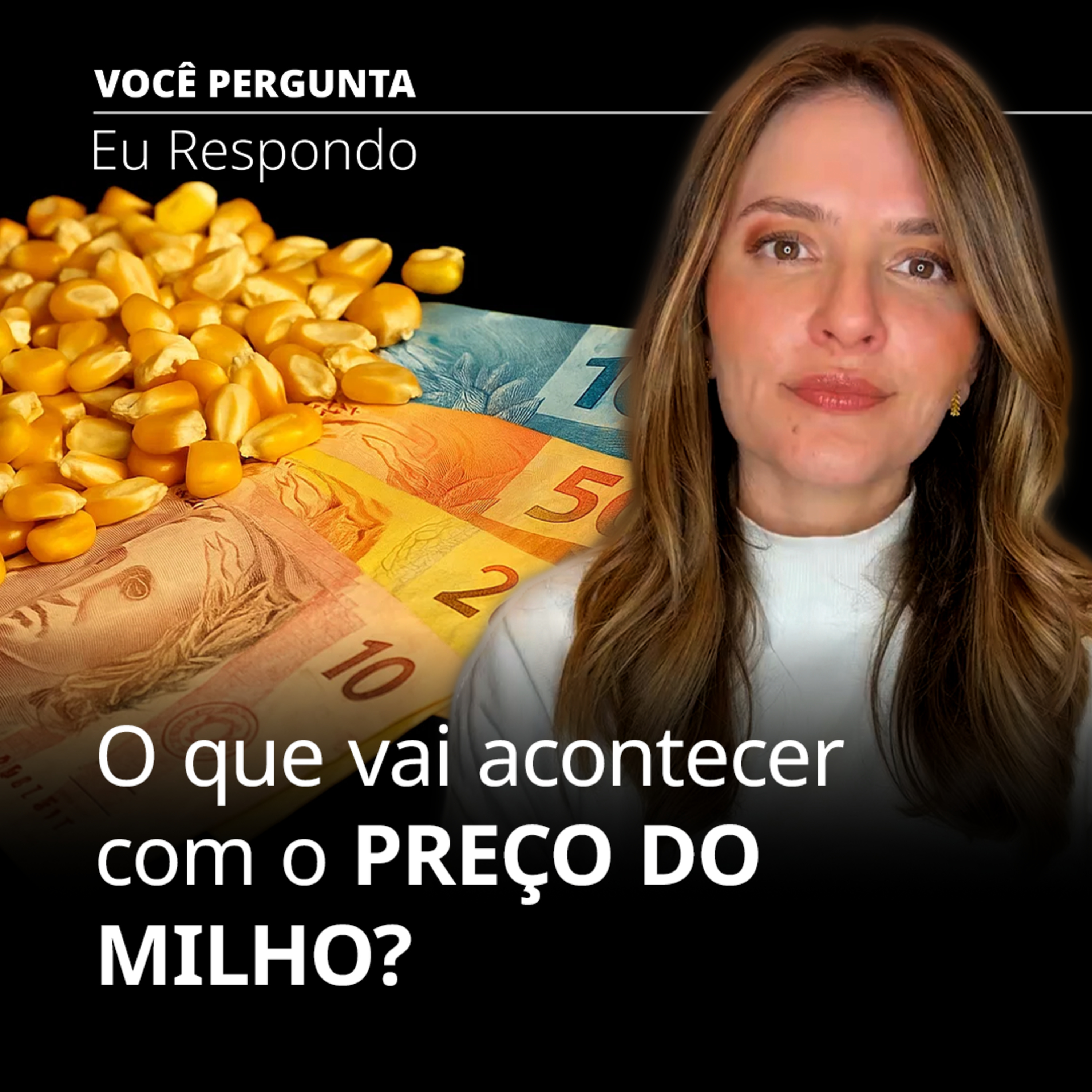 656. O que vai acontecer com o preço do milho? episode artwork