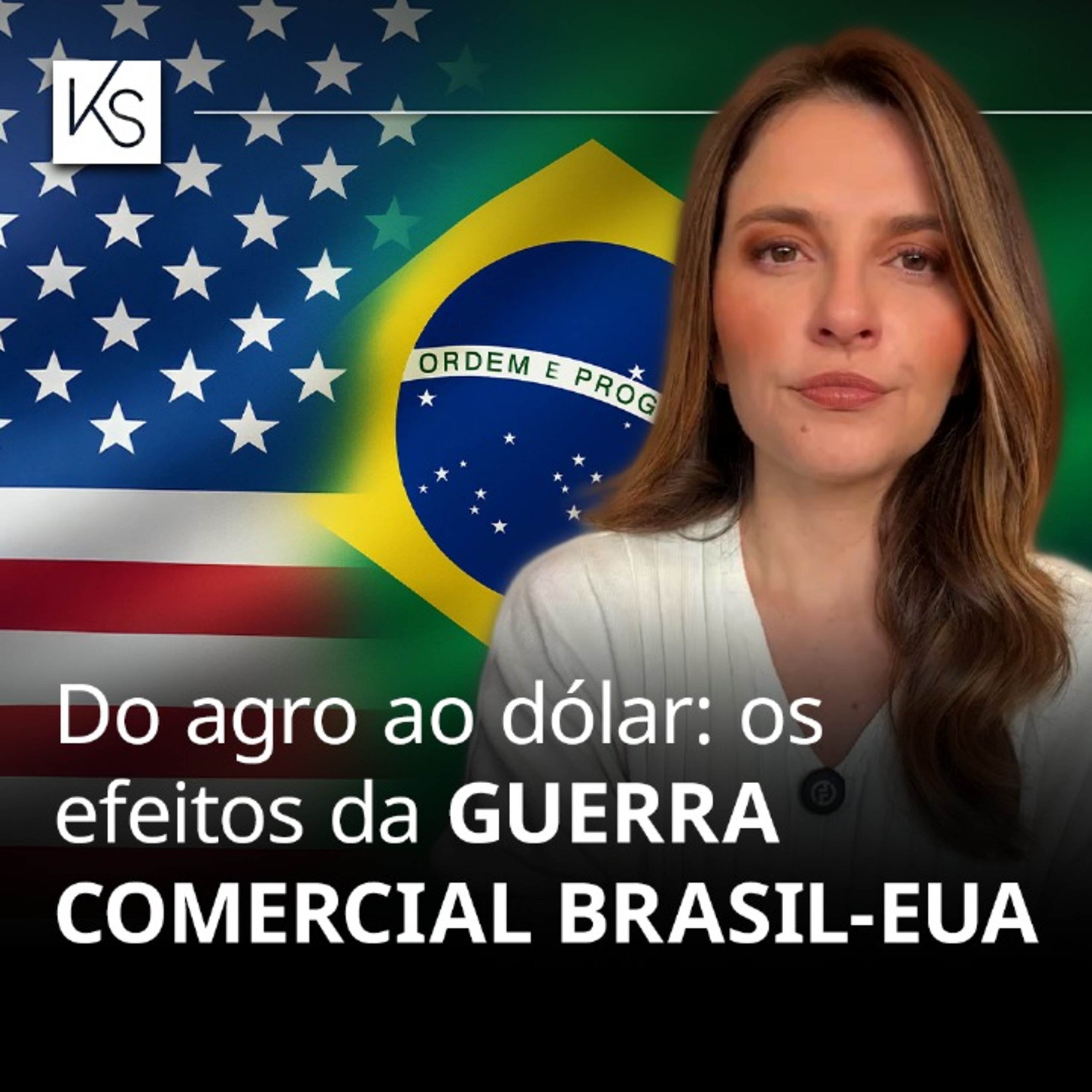 675. Do agro ao dólar: os efeitos da guerra comercial Brasil-EUA episode artwork