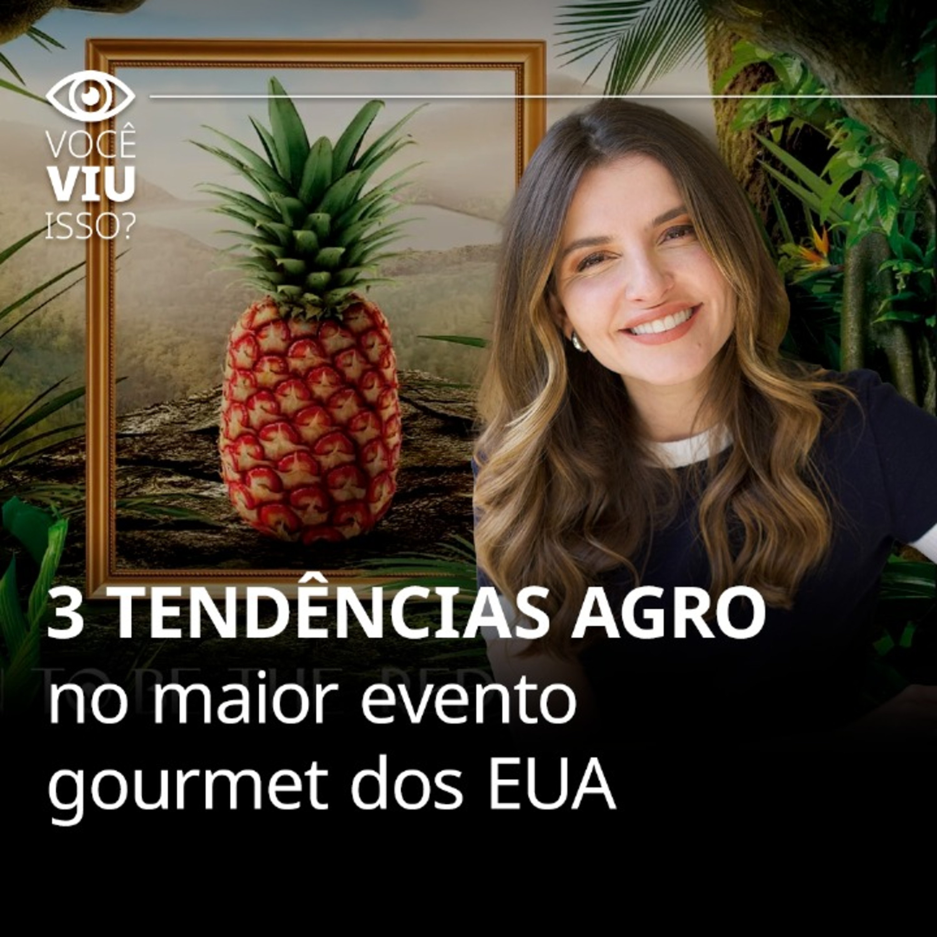 693. 3 tendências agro no maior evento gourmet dos EUA episode artwork