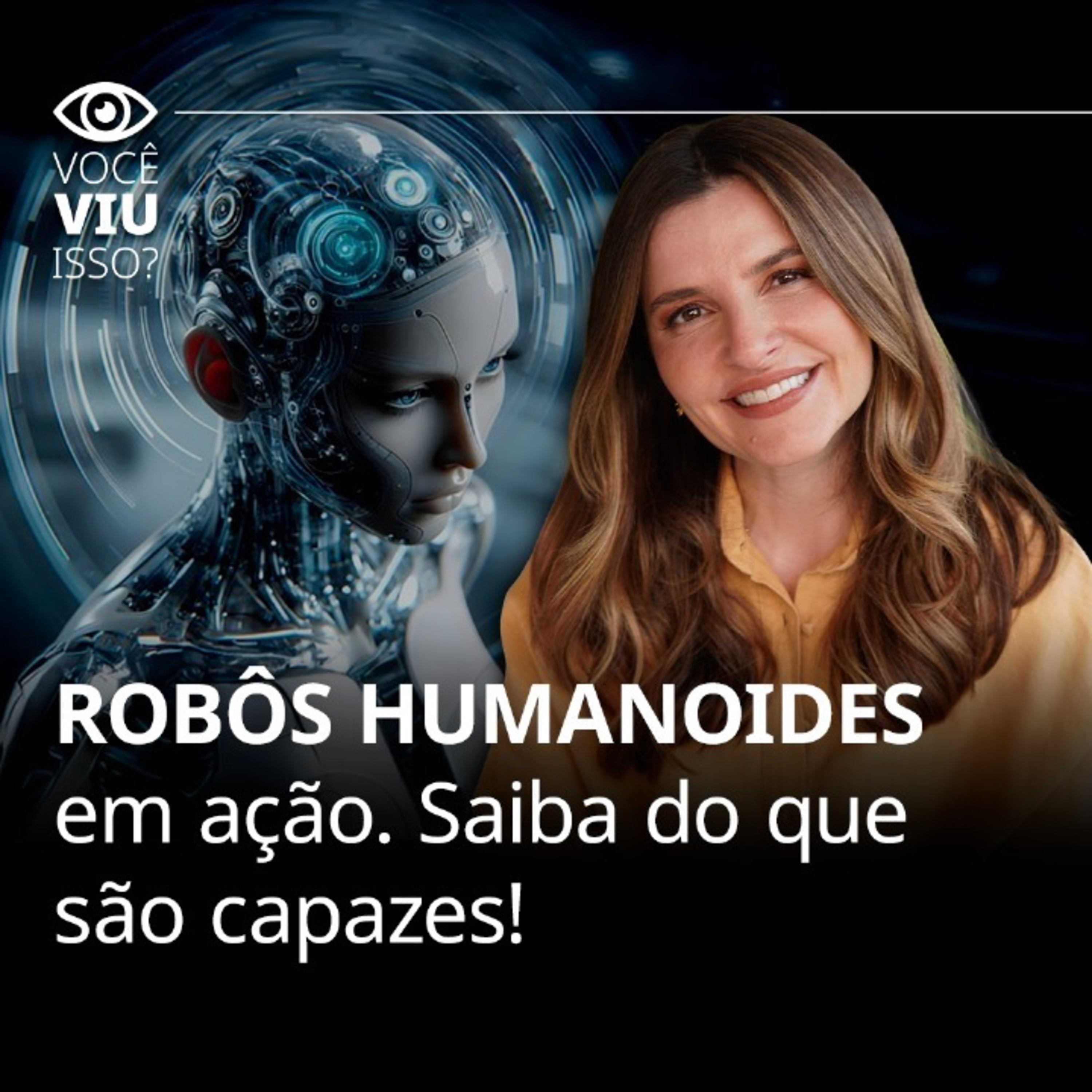 726. Robôs Humanoides em ação. Saiba do que são capazes! episode artwork