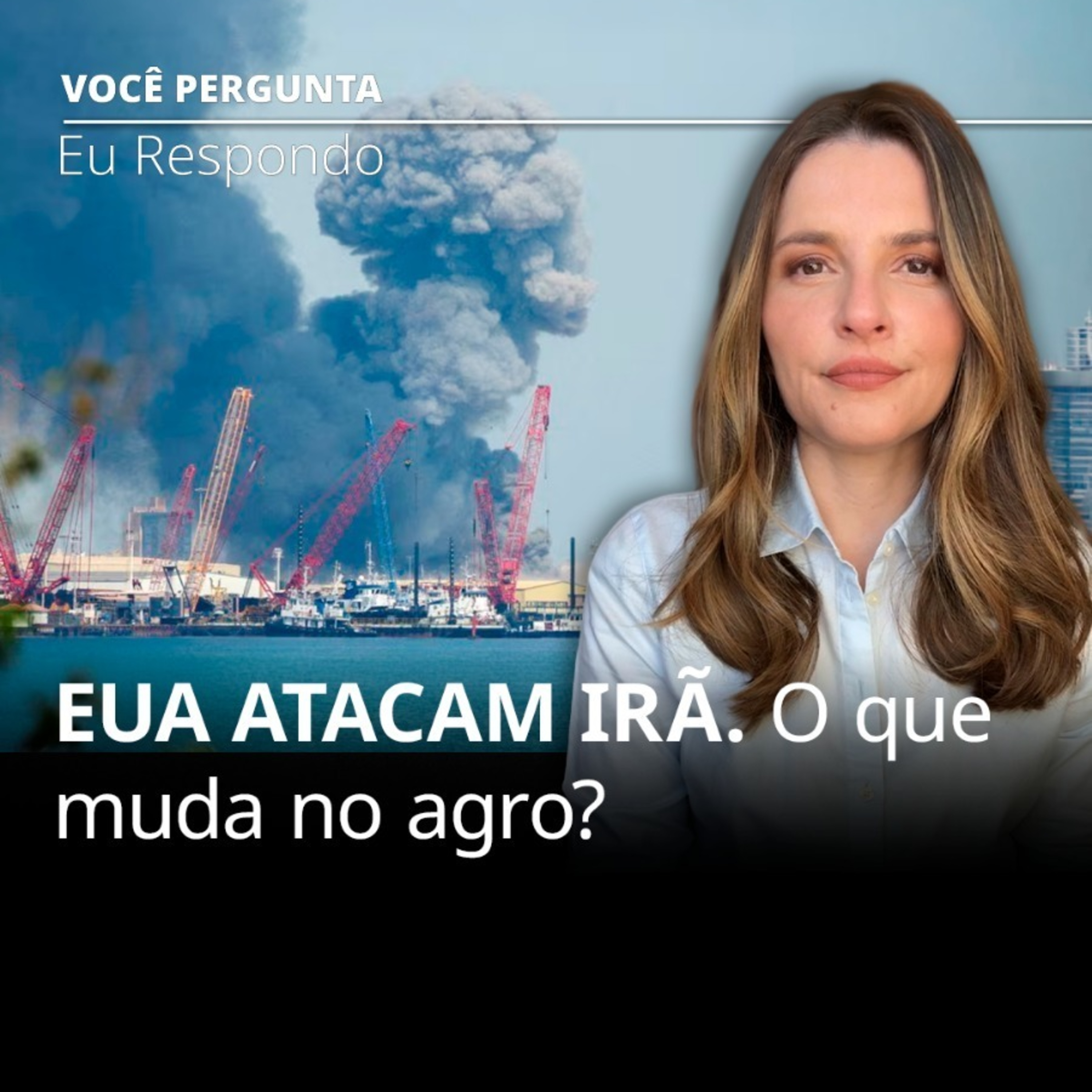 873. EUA atacam o Irã. O que muda no agro? episode artwork