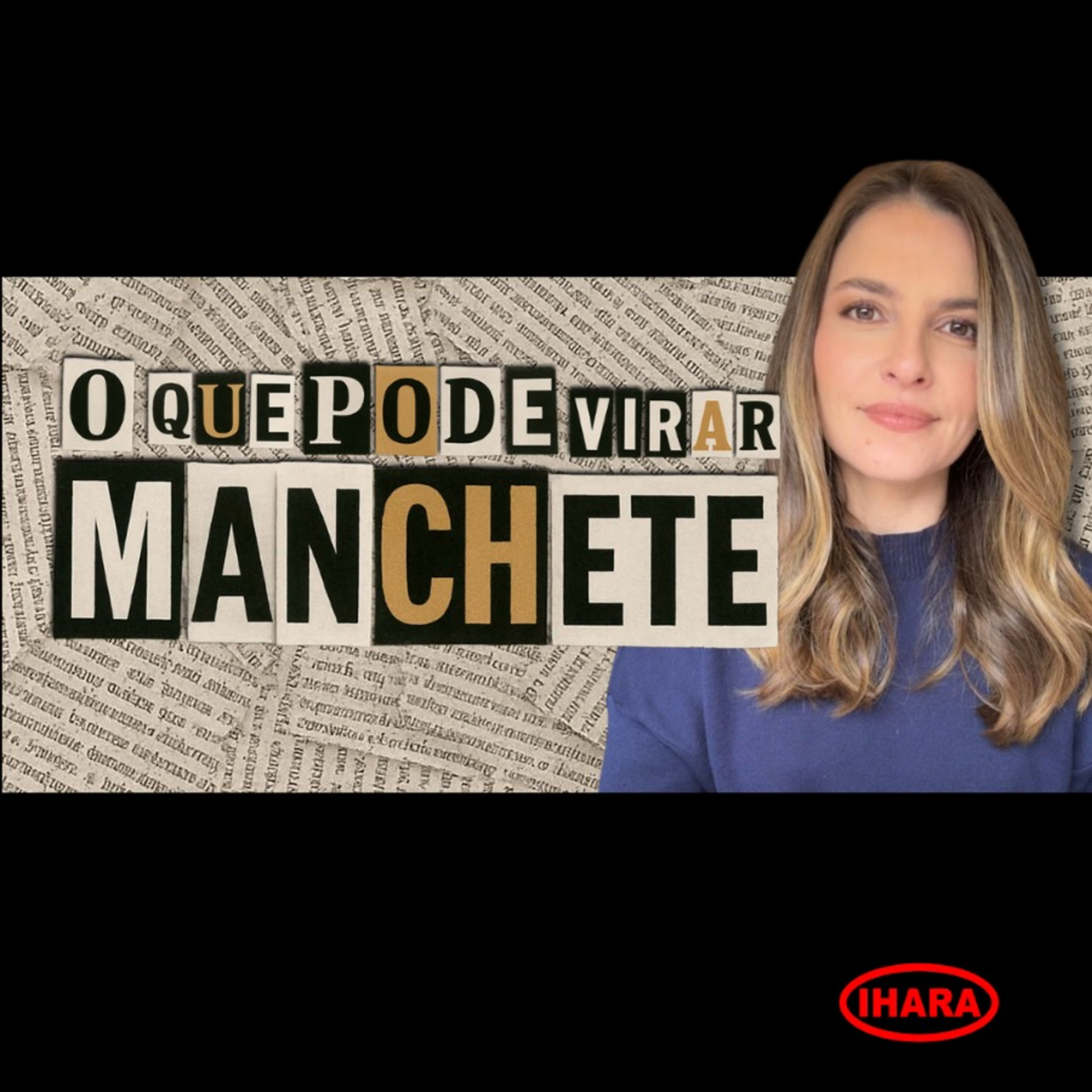 891. O que pode virar manchete episode artwork