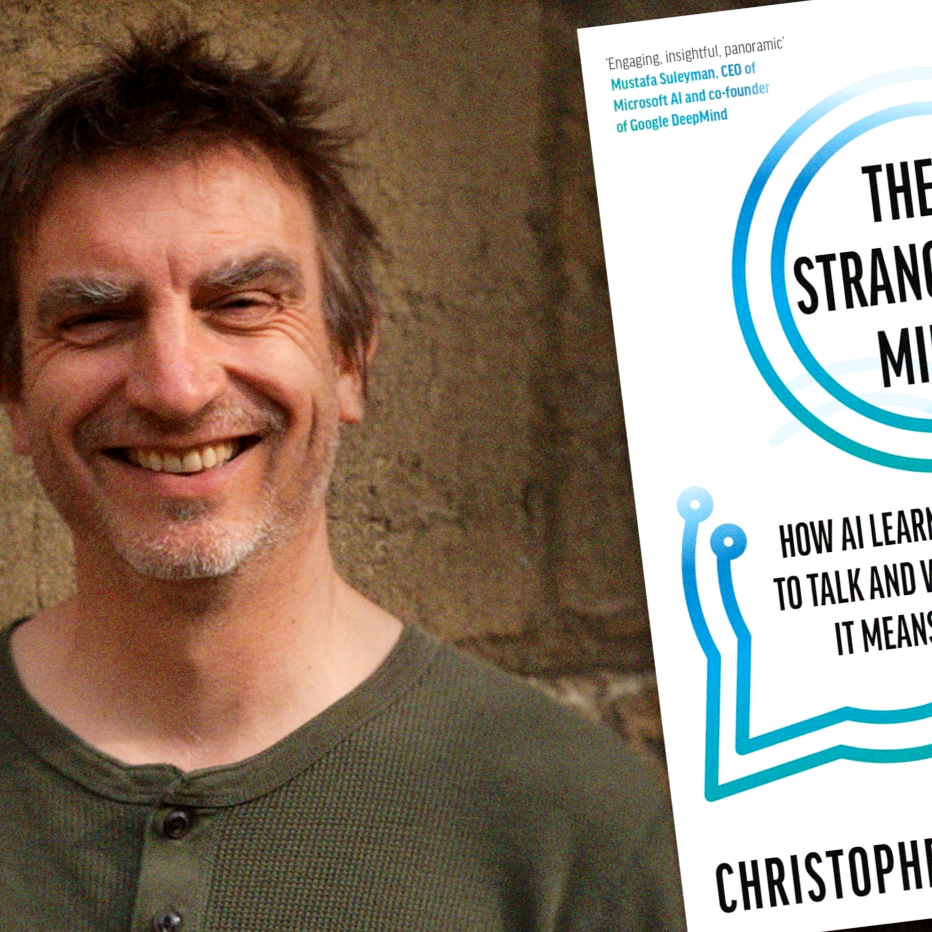 cover of episode How AI Learned to Talk and What It Means - Prof. Christopher Summerfield