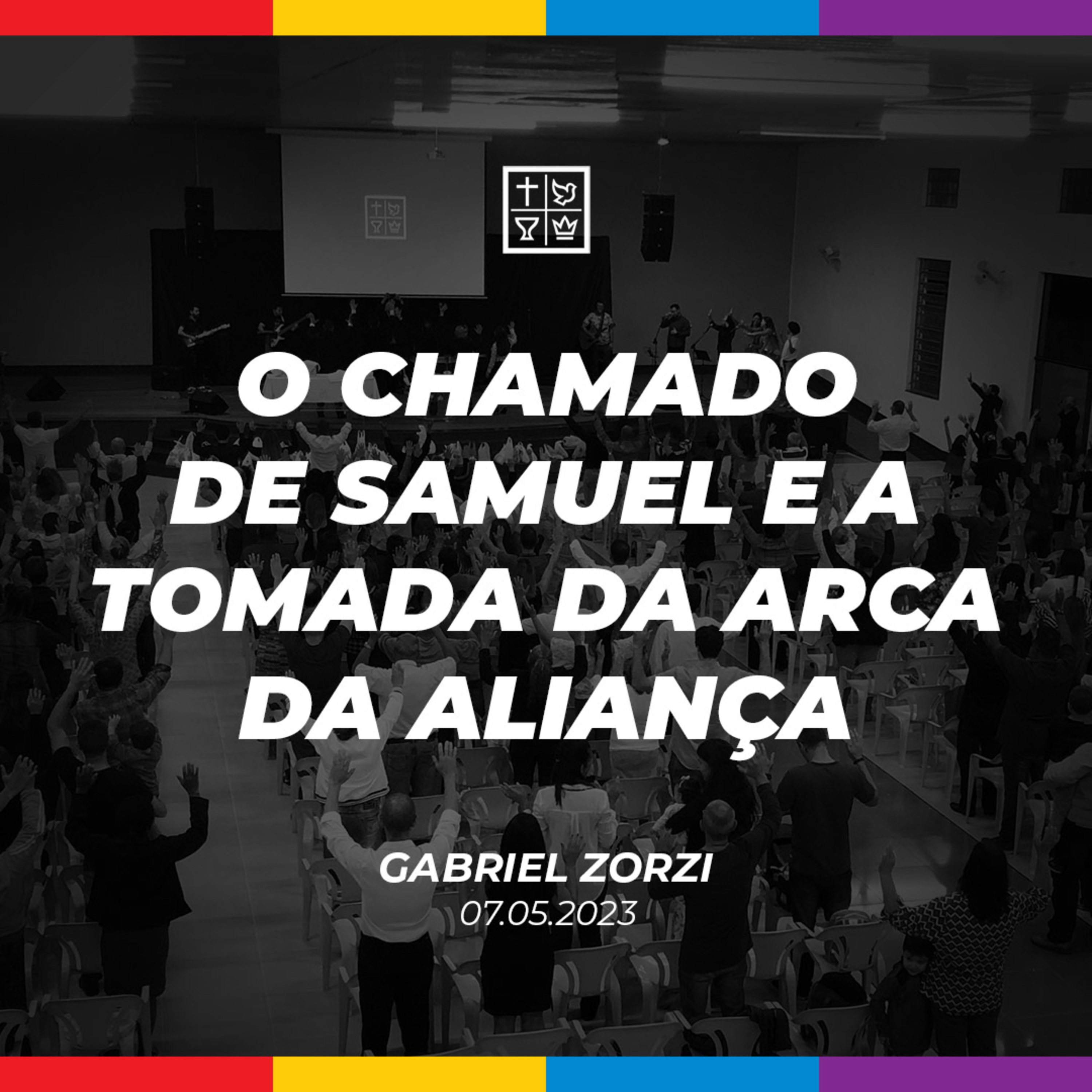 O CHAMADO DE SAMUEL E A TOMADA DA ARCA DA ALIANÇA // Gabriel Zorzi episode artwork
