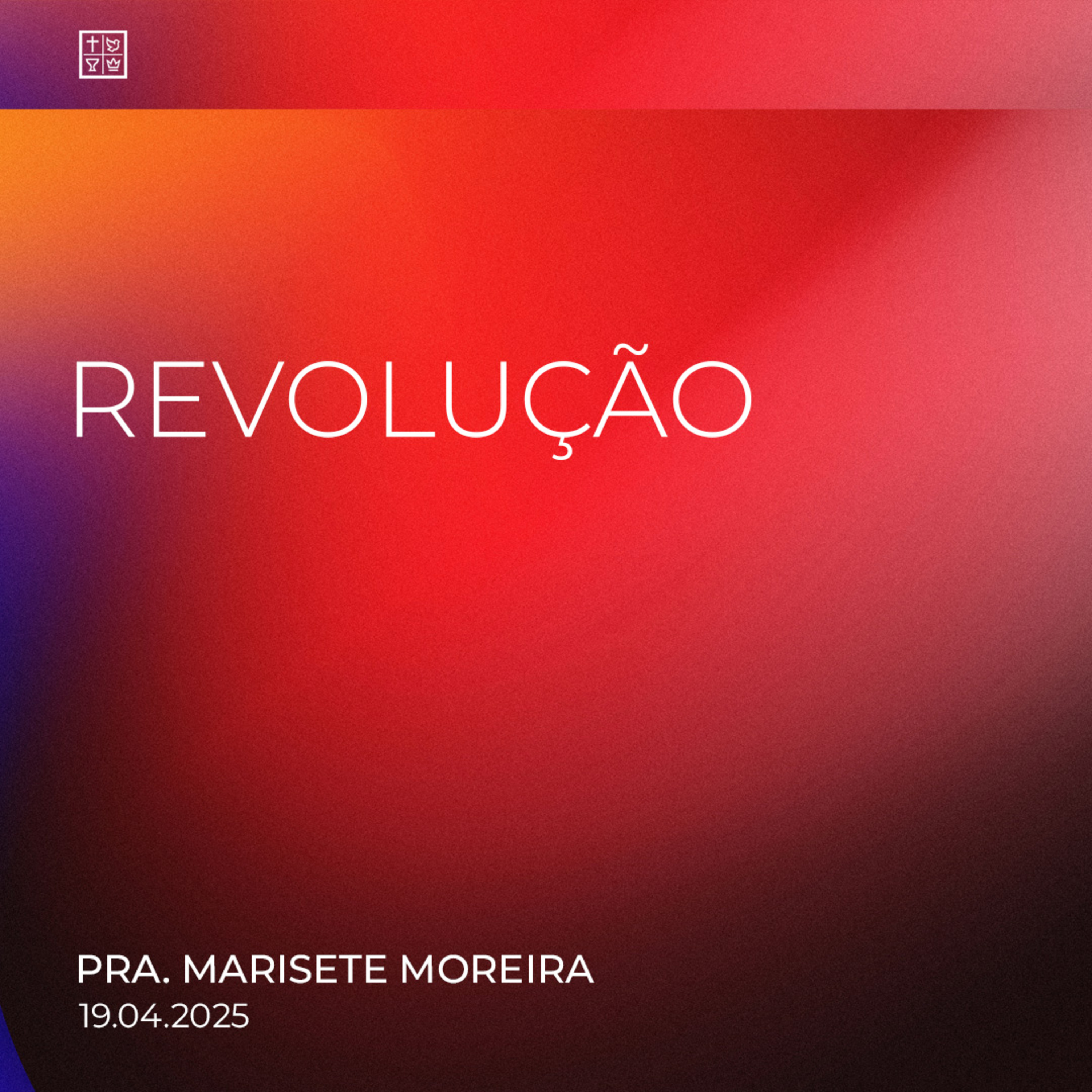 REVOLUÇÃO // Pra. Marisete Moreira episode artwork