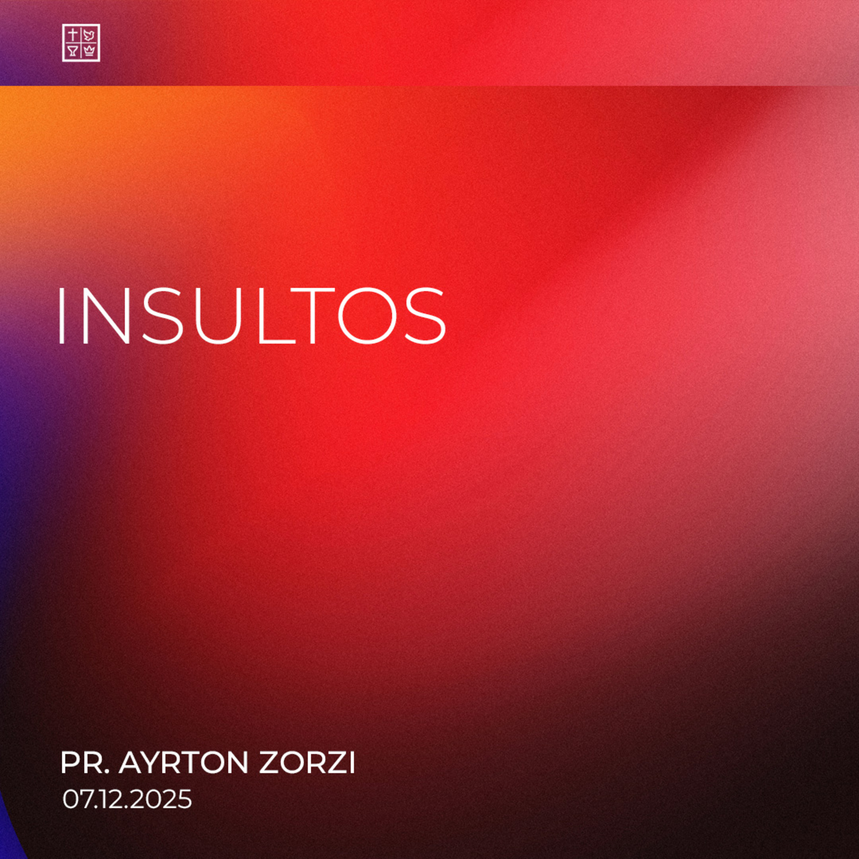 INSULTOS // Pr. Ayrton Zorzi episode artwork