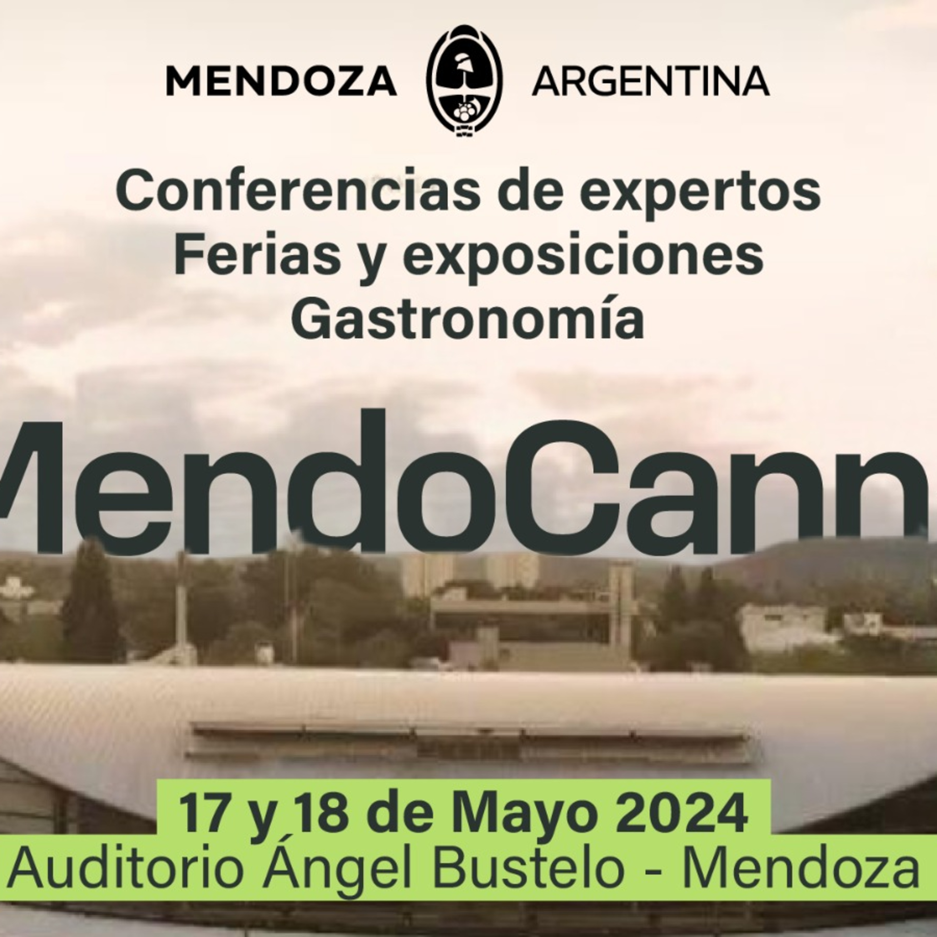 Todo lo que querés conocer sobre Expo Mendocann en Ciudad de Mendoza episode artwork