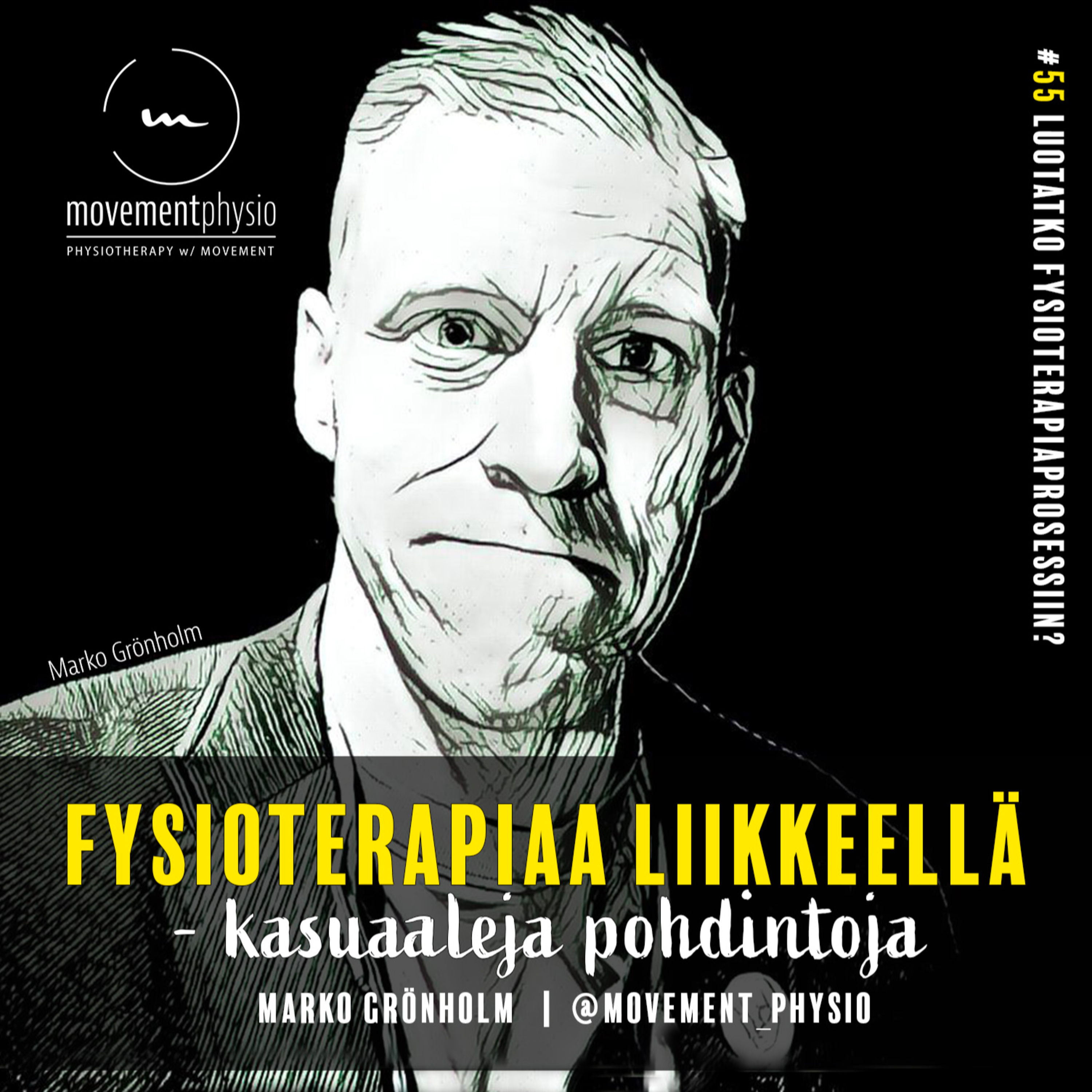 Fysioterapiaa liikkeellä - kasuaaleja keskusteluja