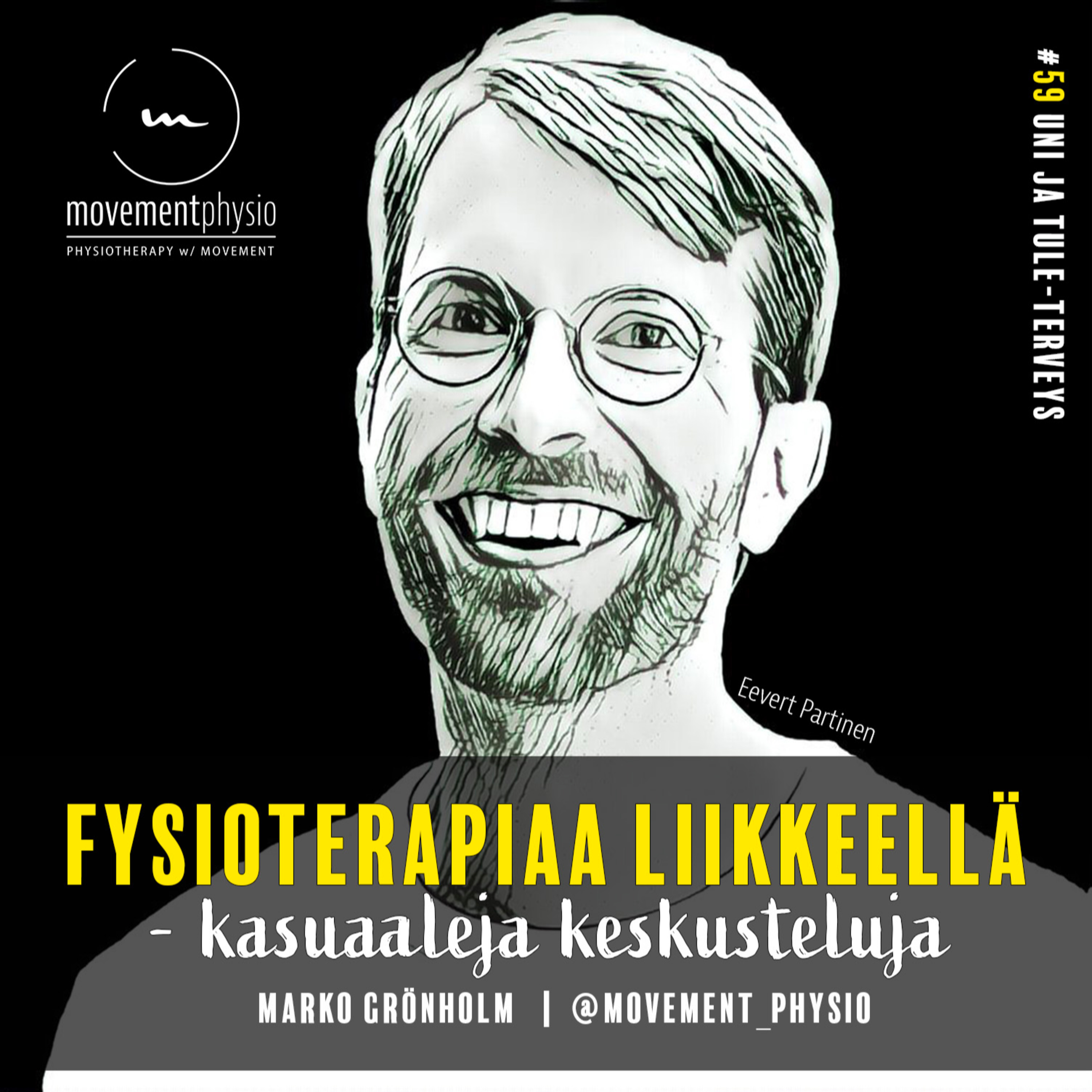/59/ Uni ja tule-terveys - vieraana unen asiantuntijalääkäri Eevert Partinen episode artwork