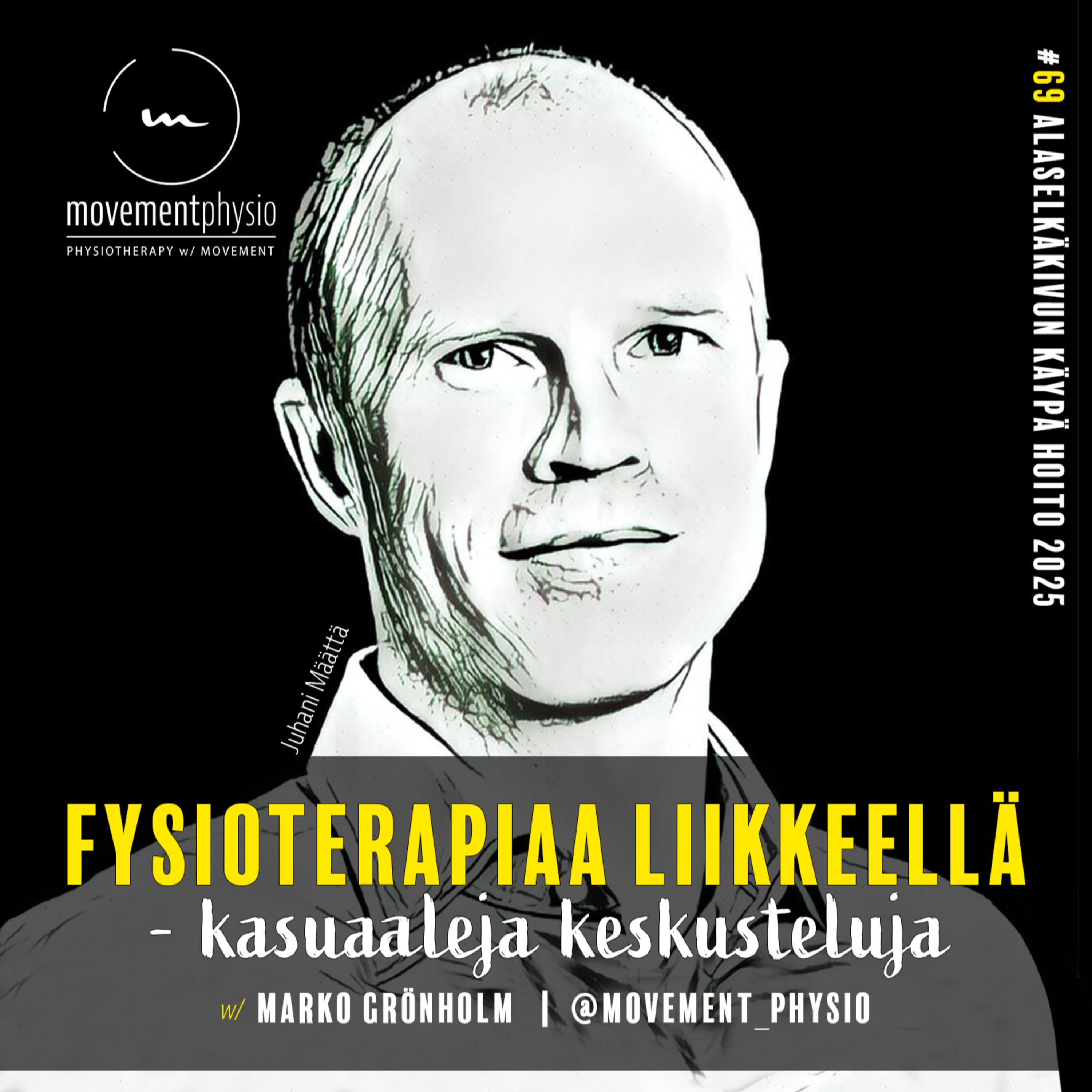 Alaselkäkivun käypä hoito 2025 - vieraana fysiatri Juhani Määttä episode artwork