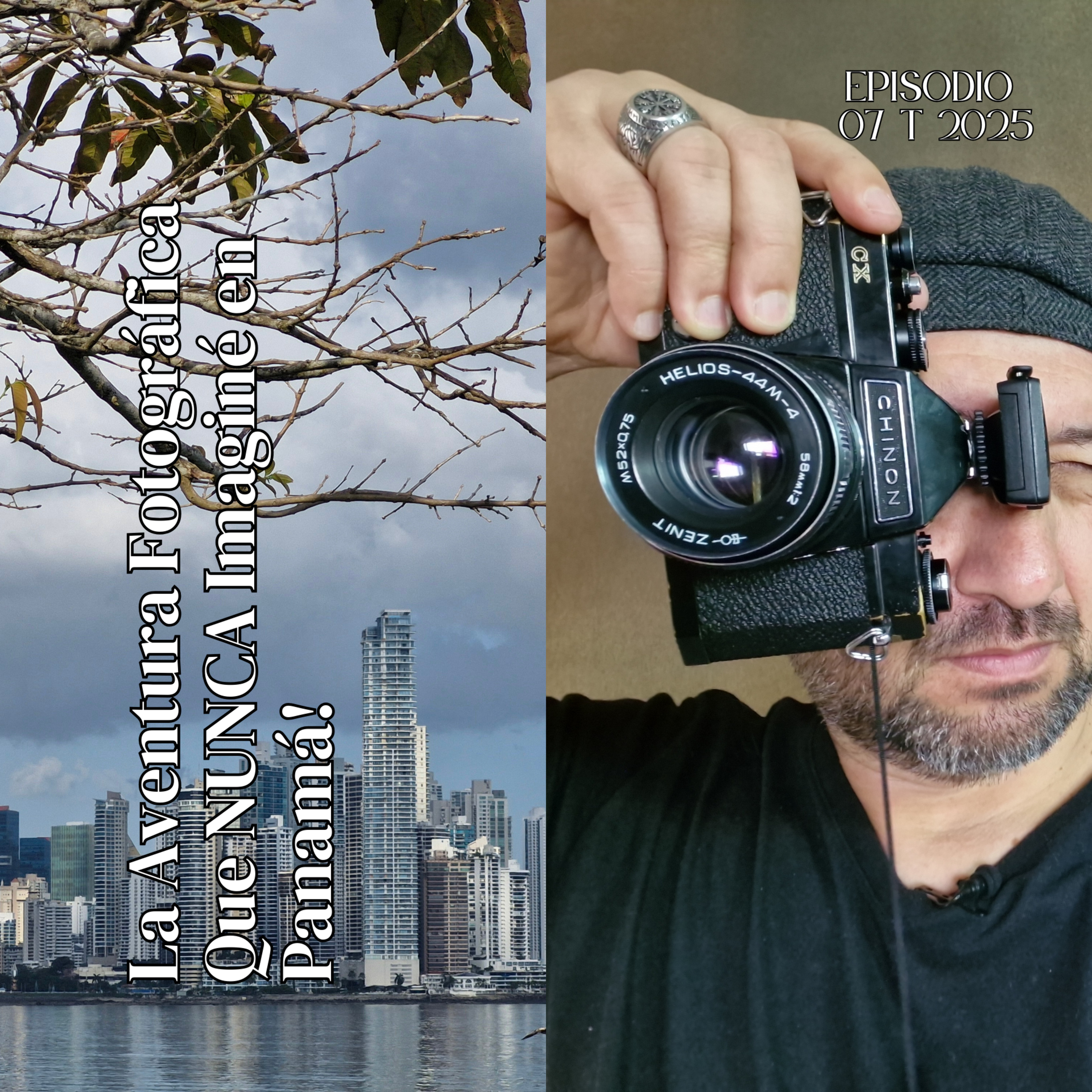 La Aventura Fotográfica Que NUNCA Imaginé en Panamá! episode artwork
