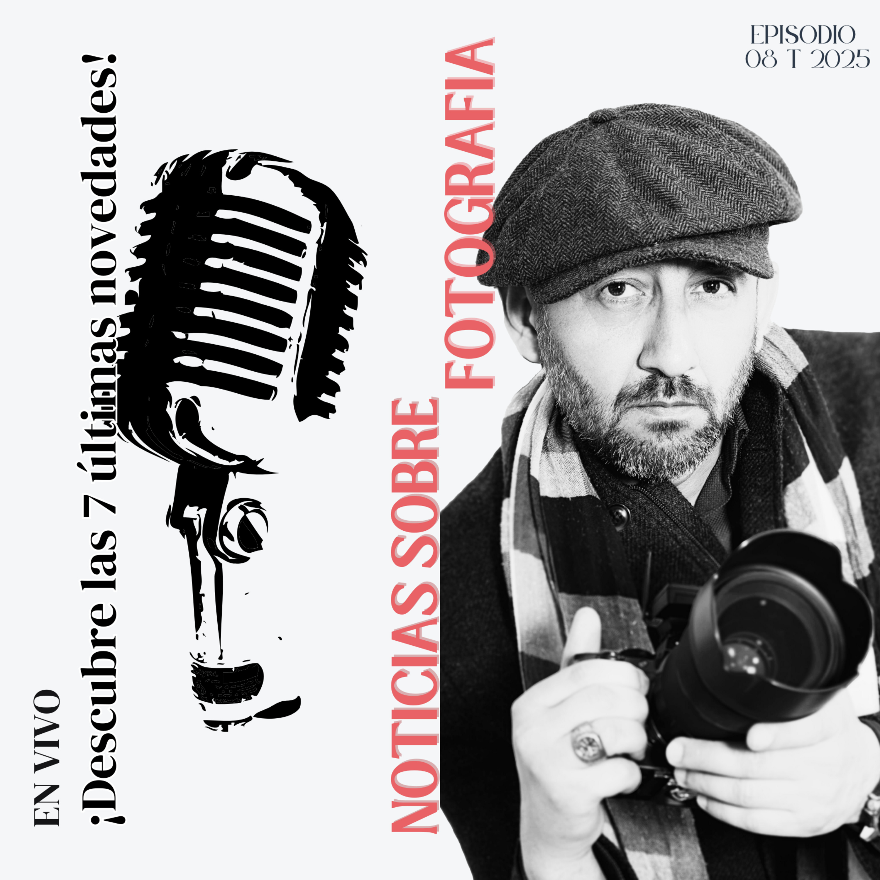 7 Noticias Impactantes sobre Fotografía que No Te Puedes Perder episode artwork