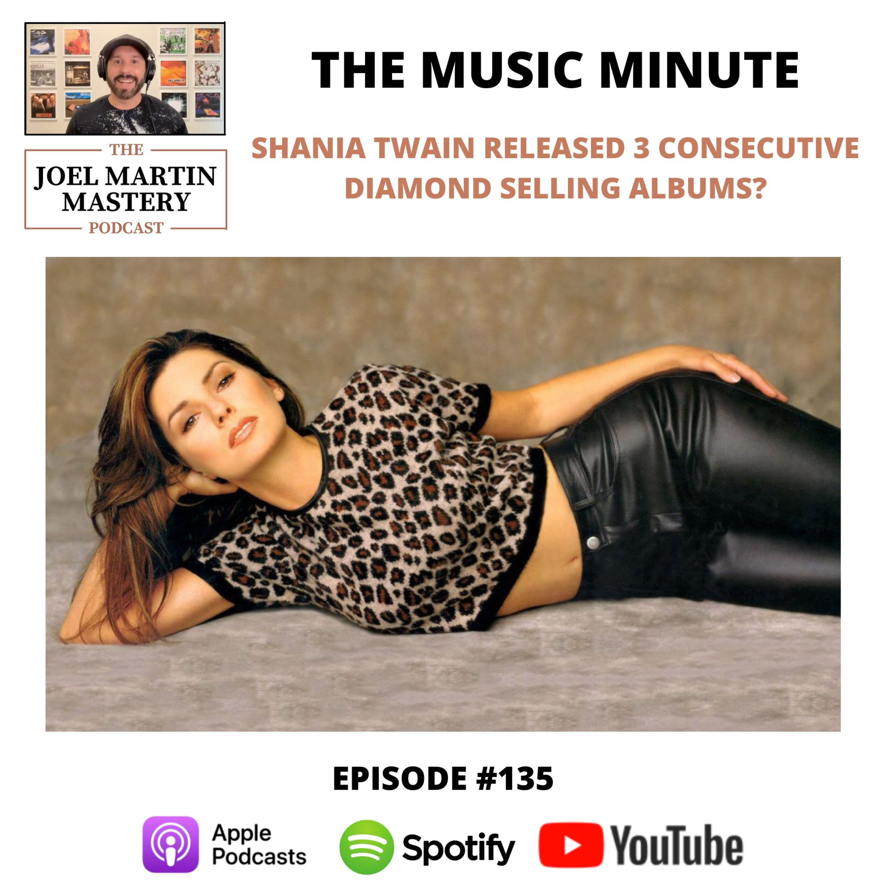 #135 - Shania Twain released 3 consecutive diamond selling albums?