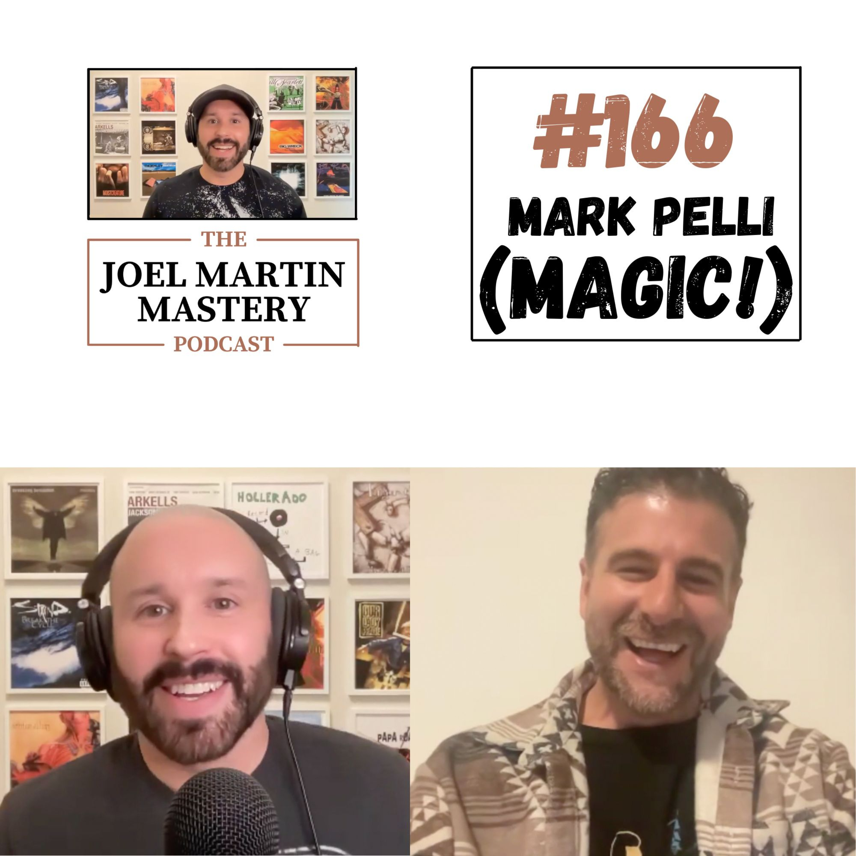 #166 - Mark Pelli (Magic!)