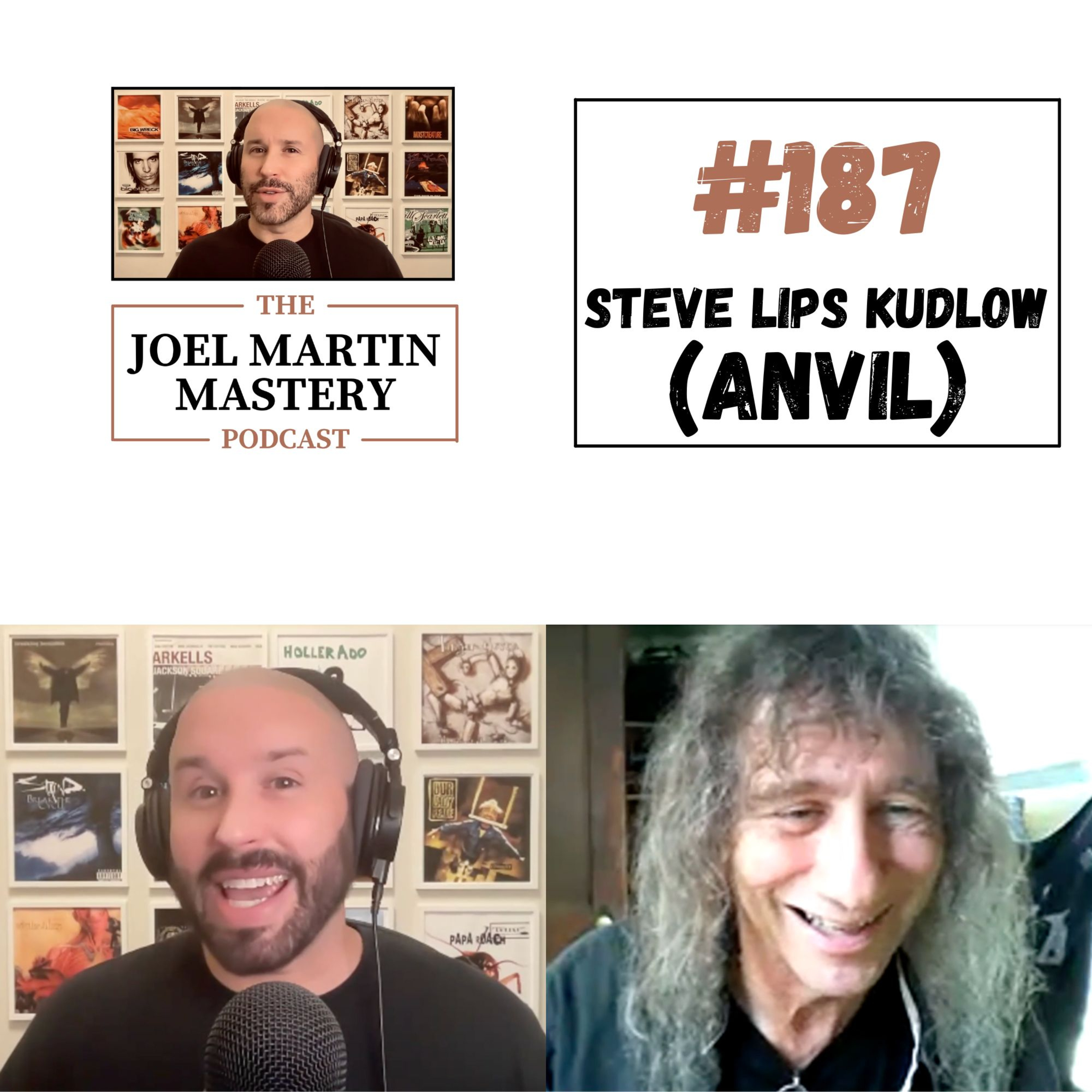 #187 - Steve LIPS Kudlow (Anvil)