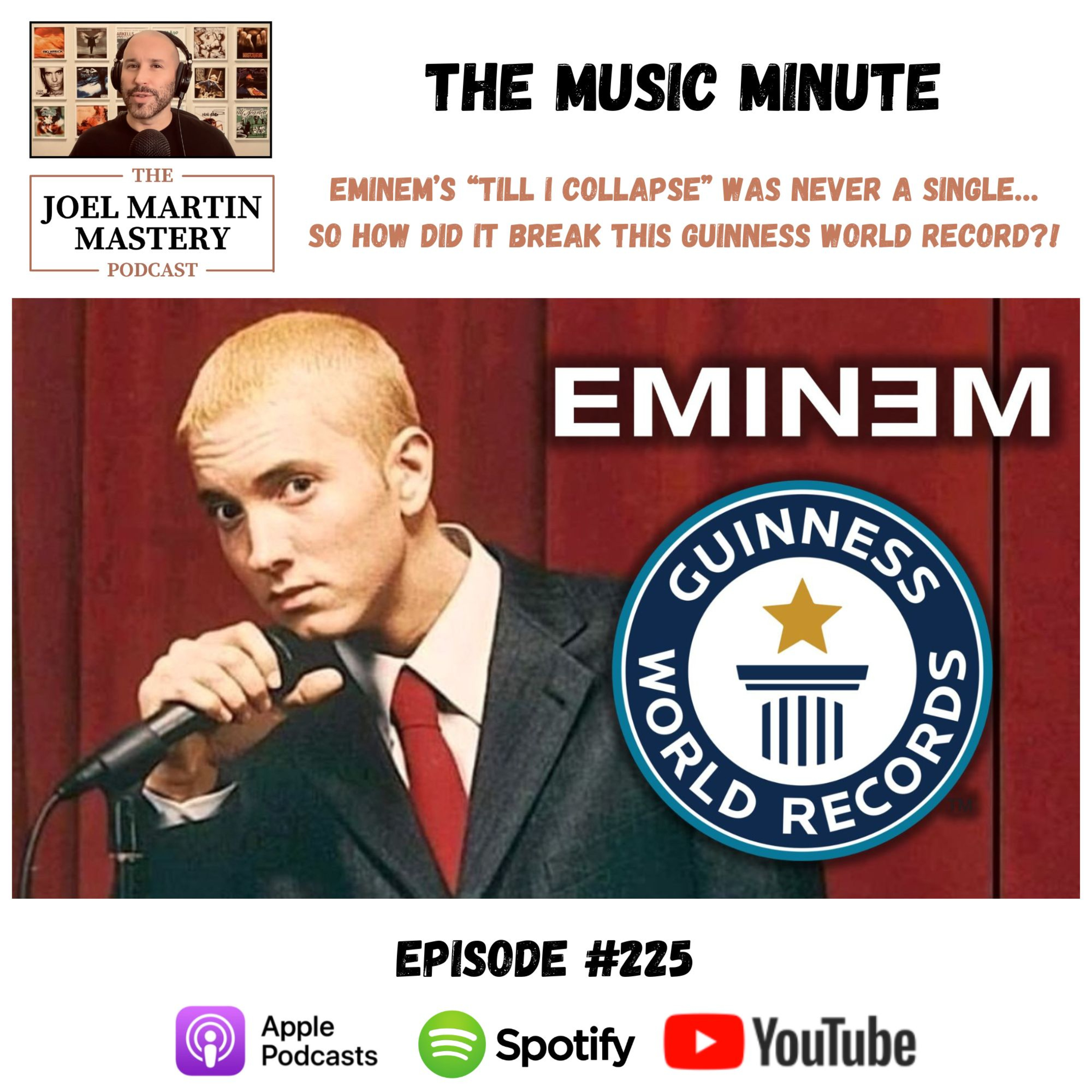 #225 - Eminem’s “Till I Collapse” Was NEVER a Single… So How Did It Break This Guinness World Record?! episode artwork