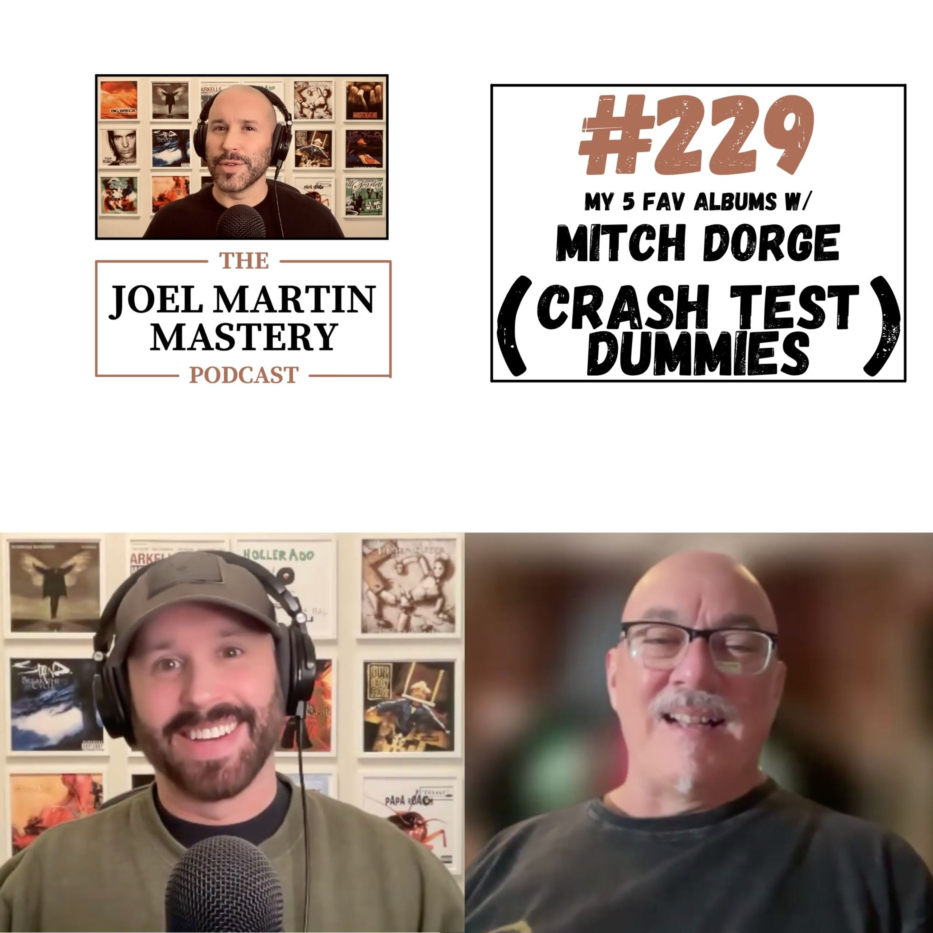 #229 - My 5 Fav Albums w/ Mitch Dorge (Crash Test Dummies) episode artwork