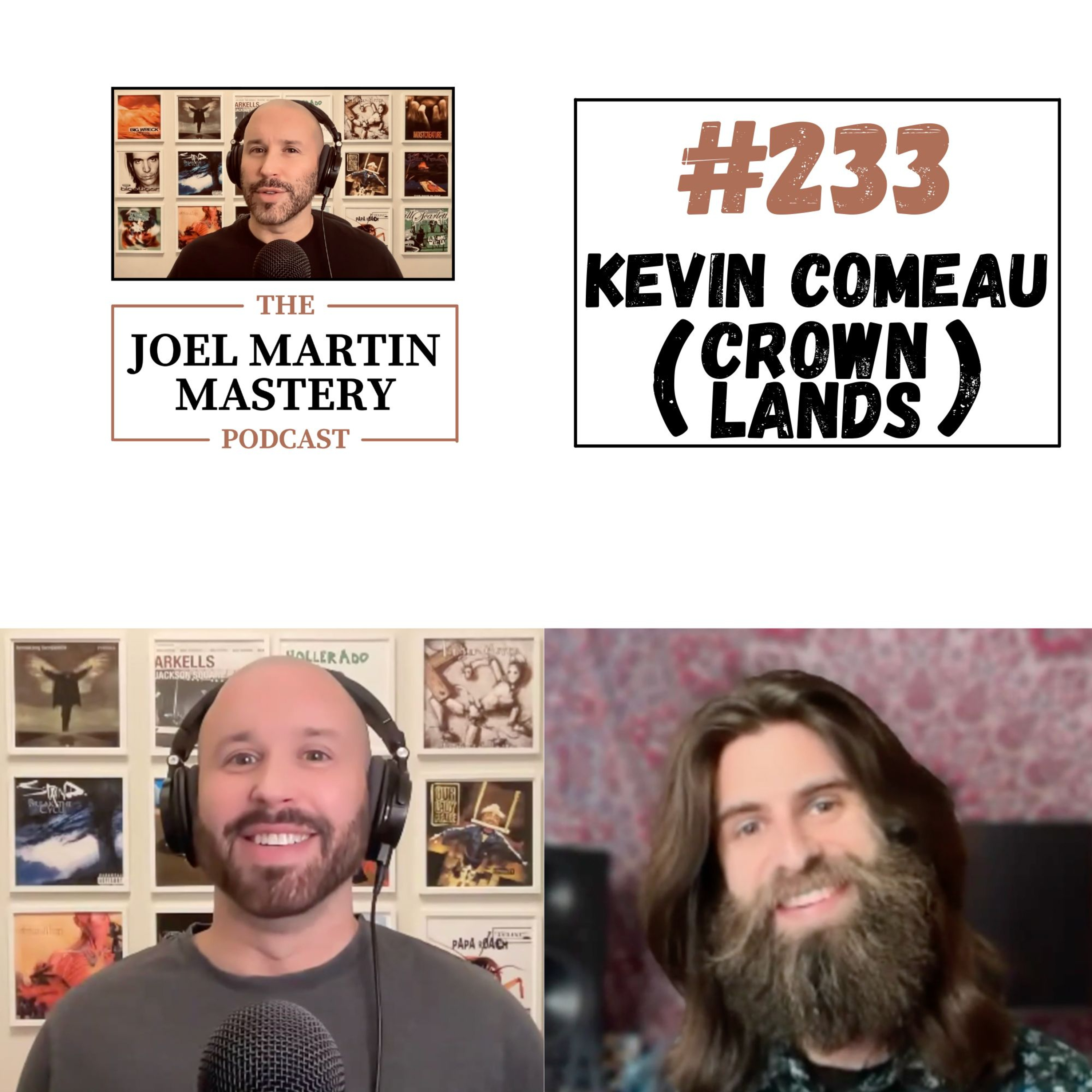 #233 - Kevin Comeau (Crown Lands) episode artwork