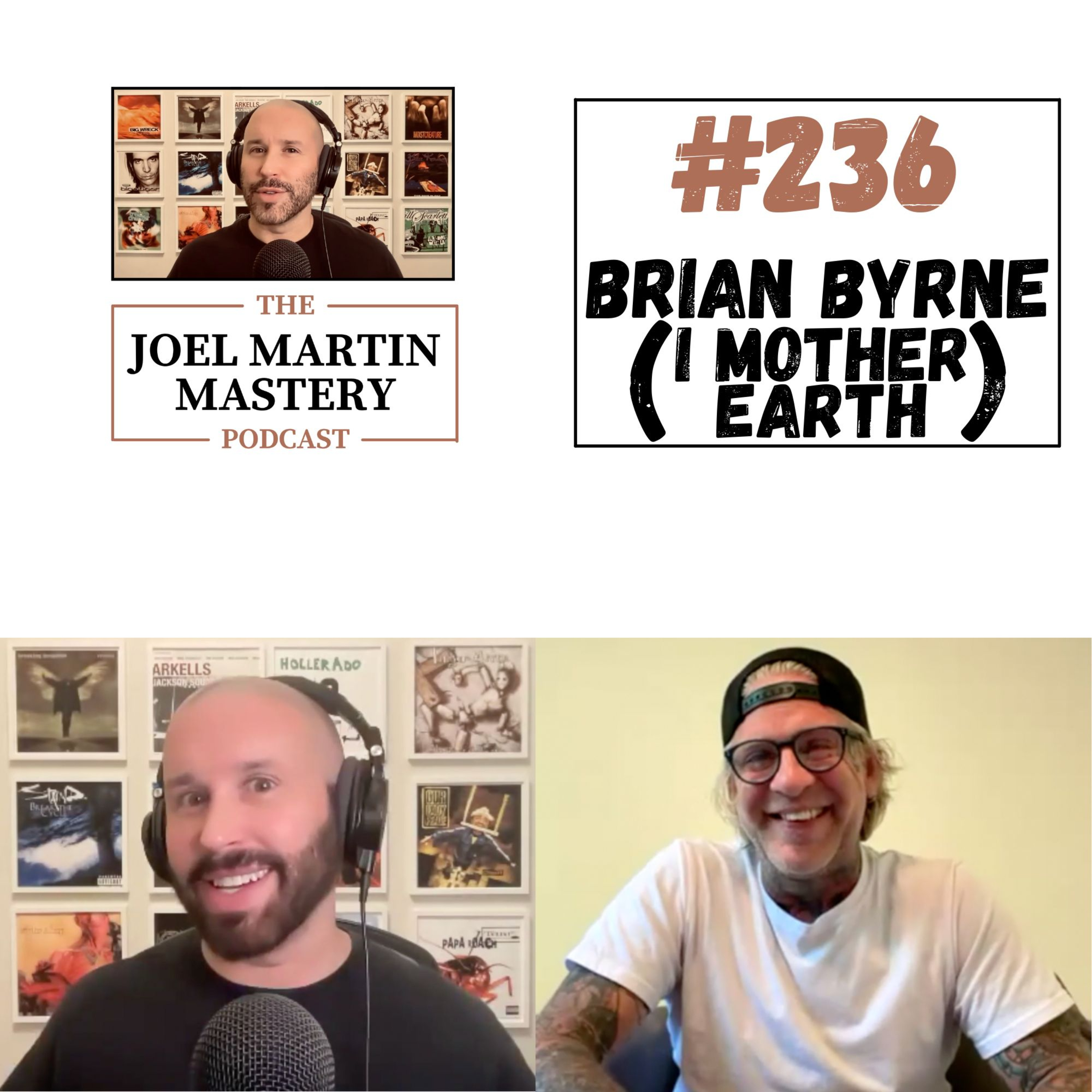 #236 - Brian Byrne (I Mother Earth) episode artwork