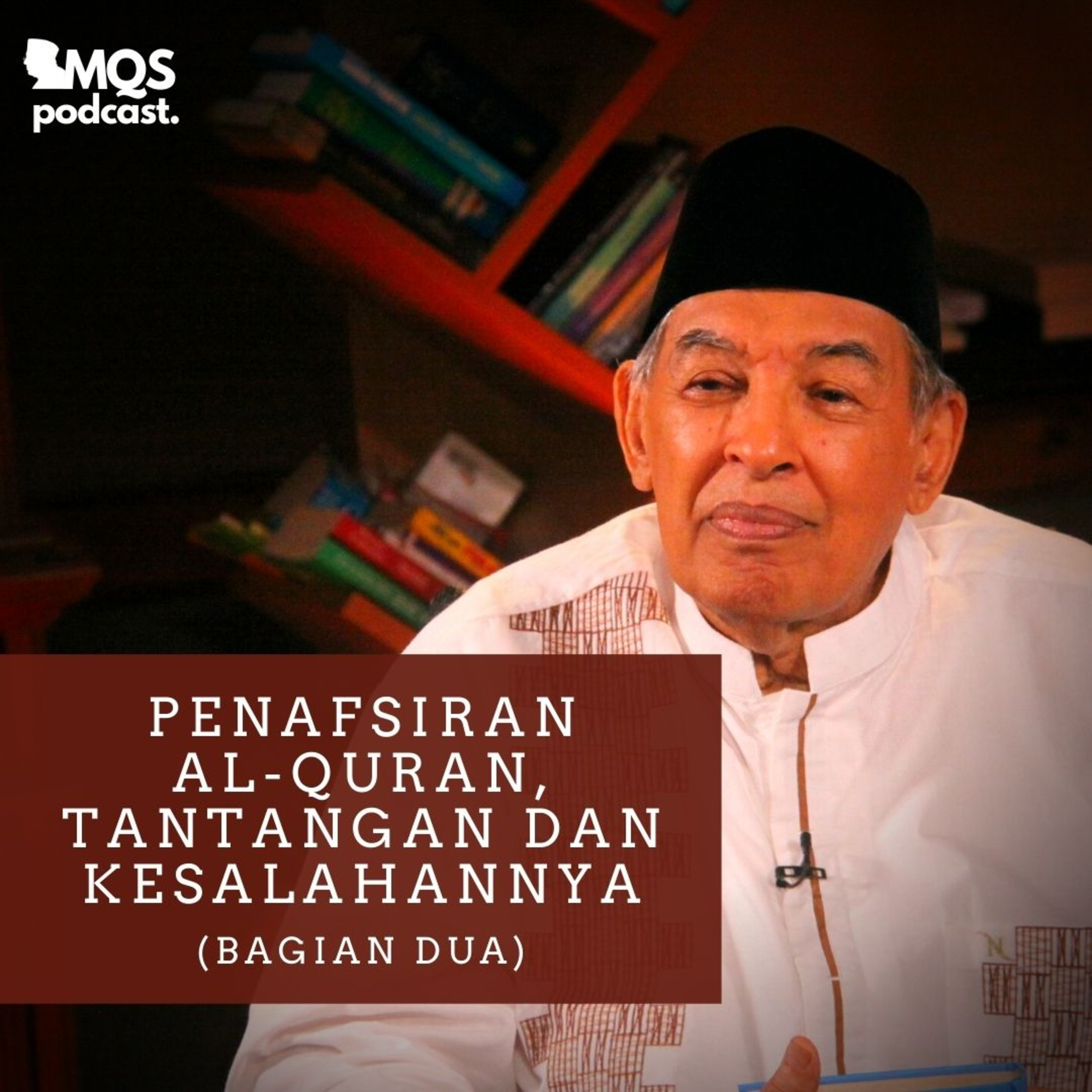 Penafsiran Al-Quran, Tantangan dan Kesalahannya (Bagian Dua)