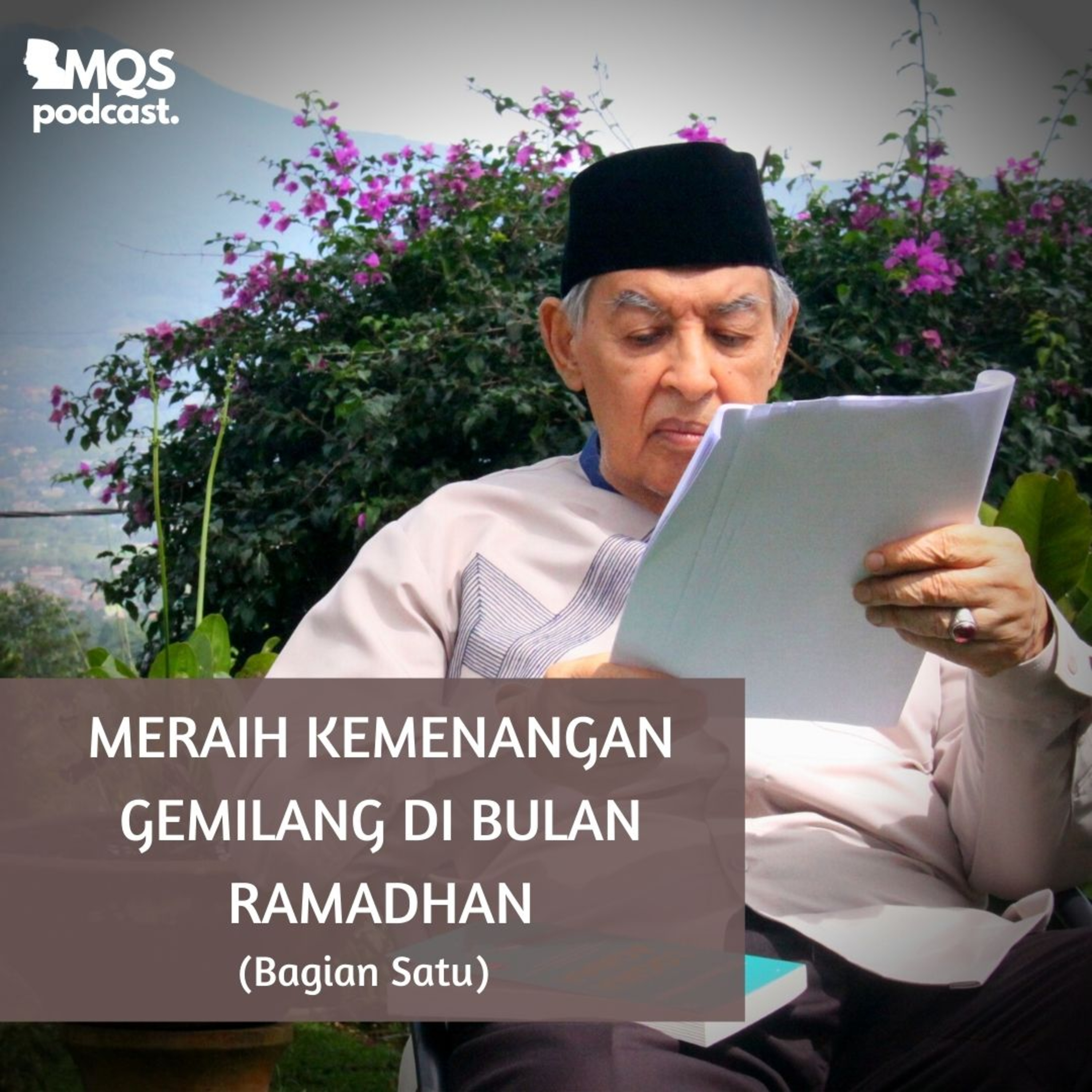 Meraih Kemenangan Gemilang di Bulan Ramadhan (Bagian Satu)