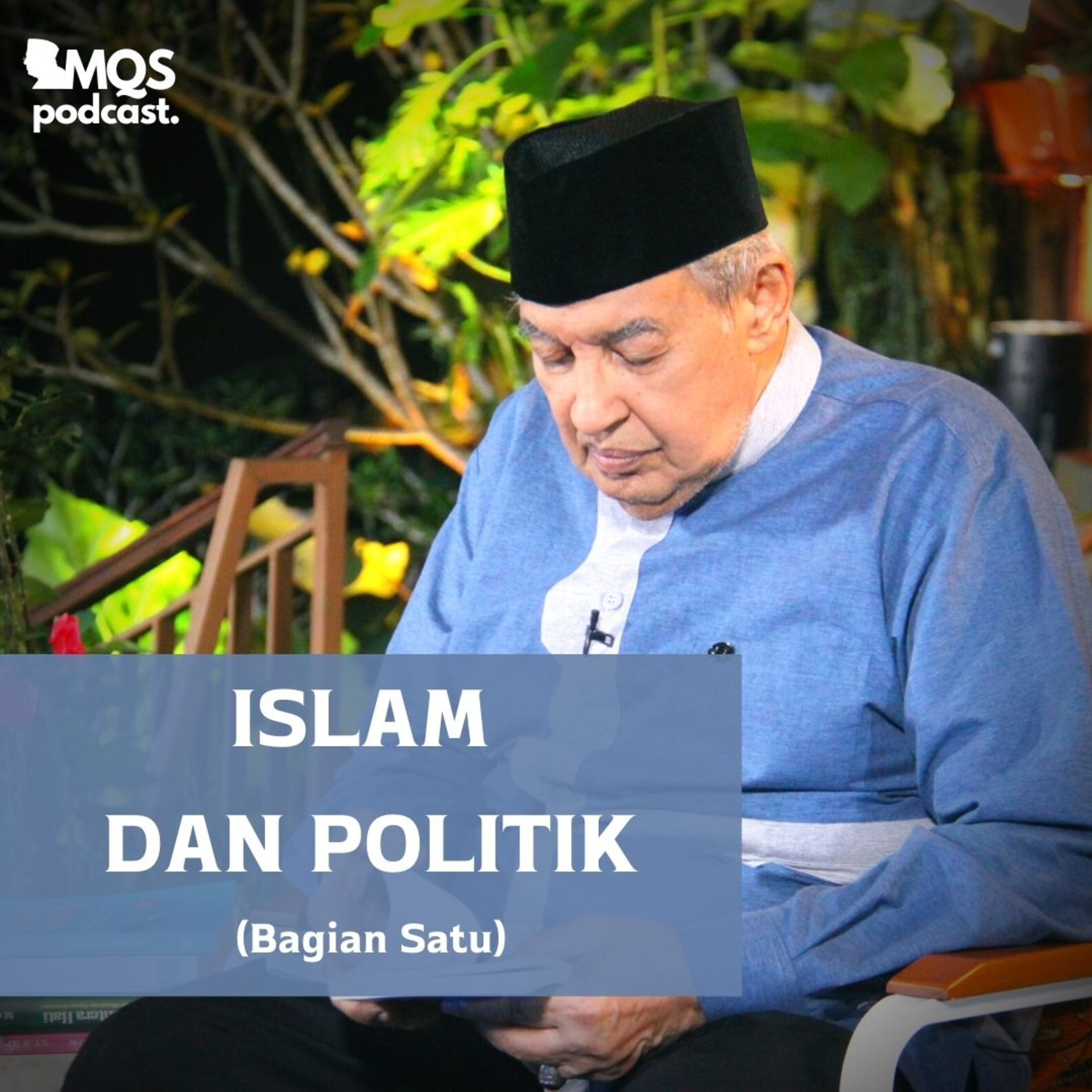 Islam dan Politik (Bagian Satu)