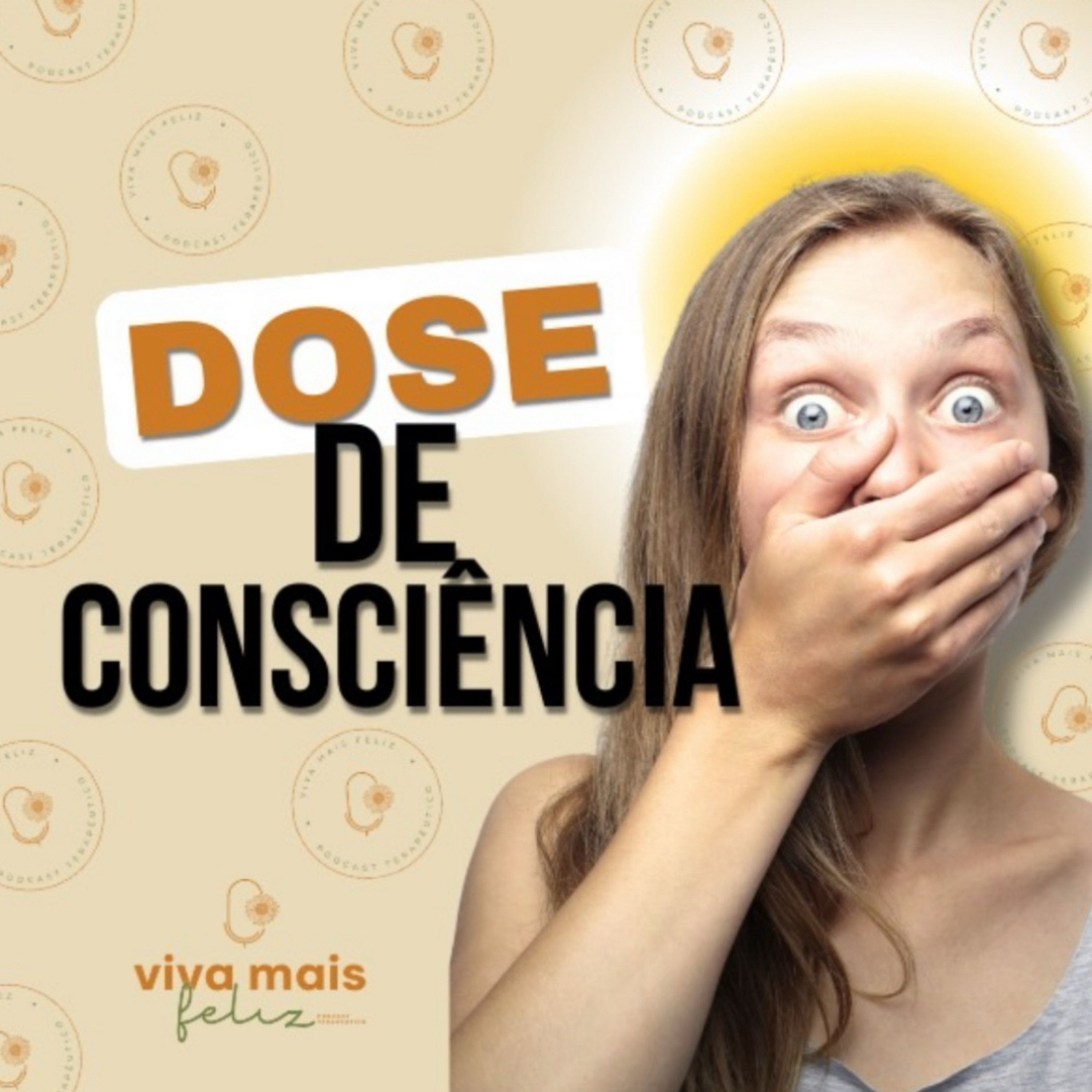 Viva + Feliz Podcast Terapêutico