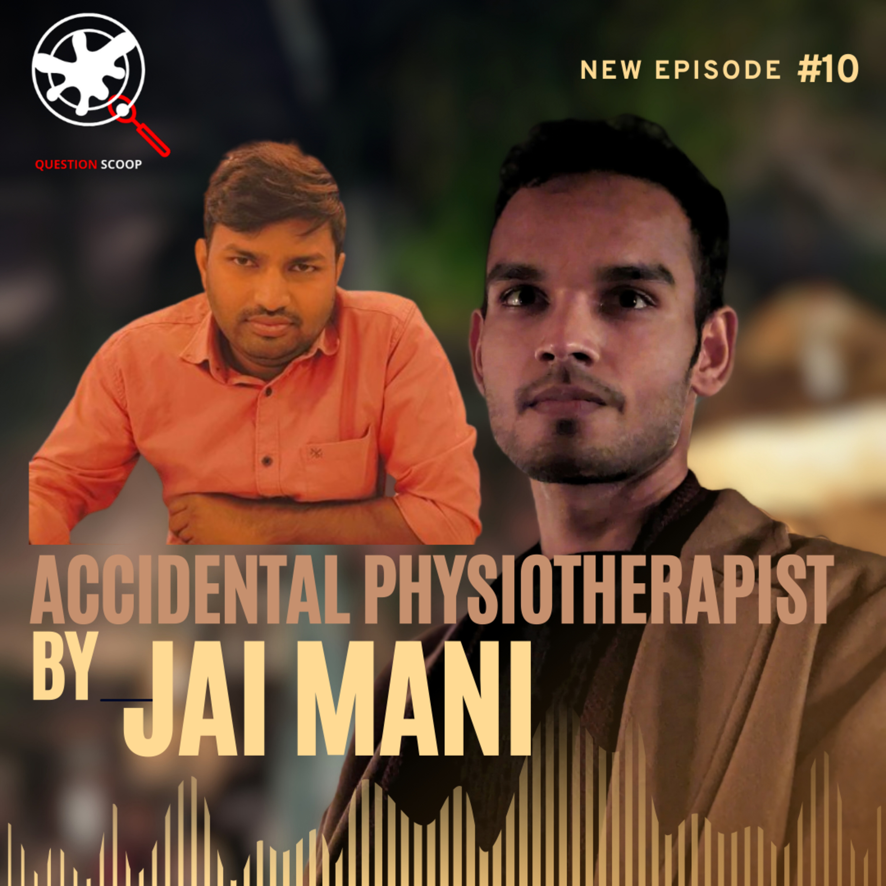 Accidental Physiotherapist by Jai a Licenced Physiotherapist in Italy episode artwork