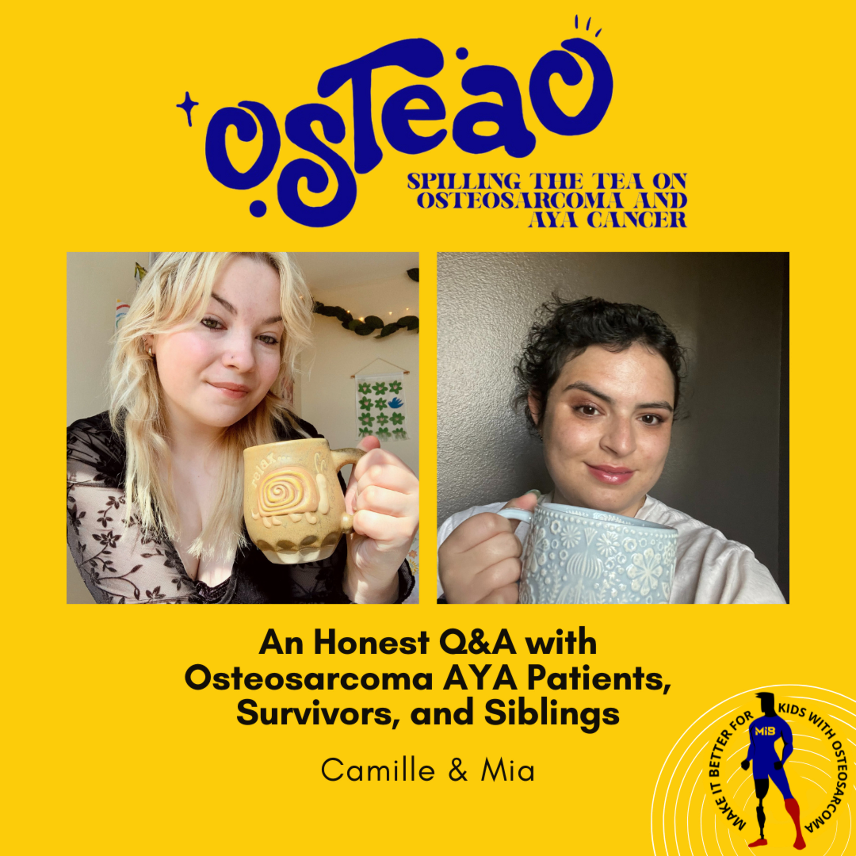 OsTEAo - An Honest Q&A with Osteosarcoma AYA Patients, Survivors, and Siblings episode artwork