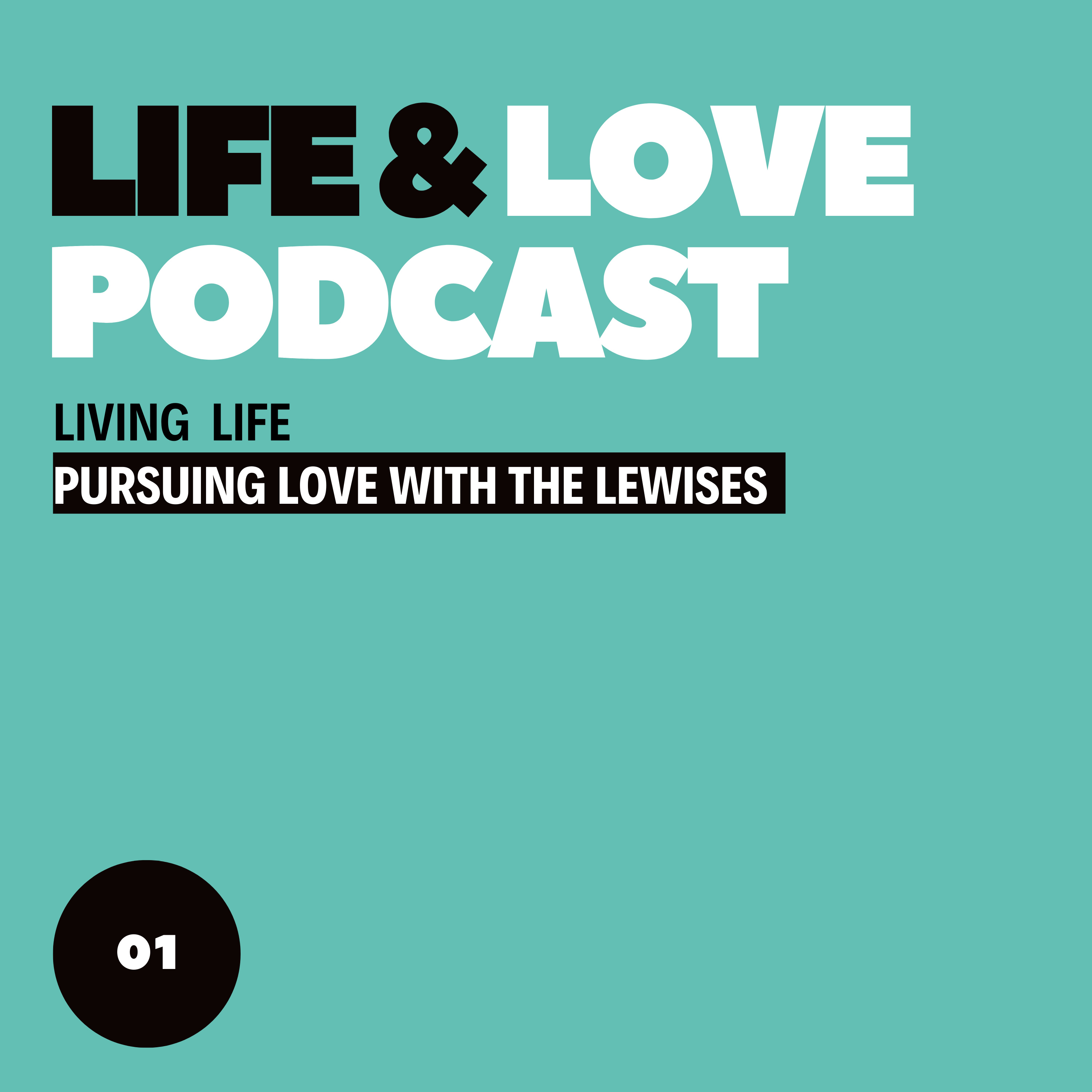 Life & Love with The Lewises
