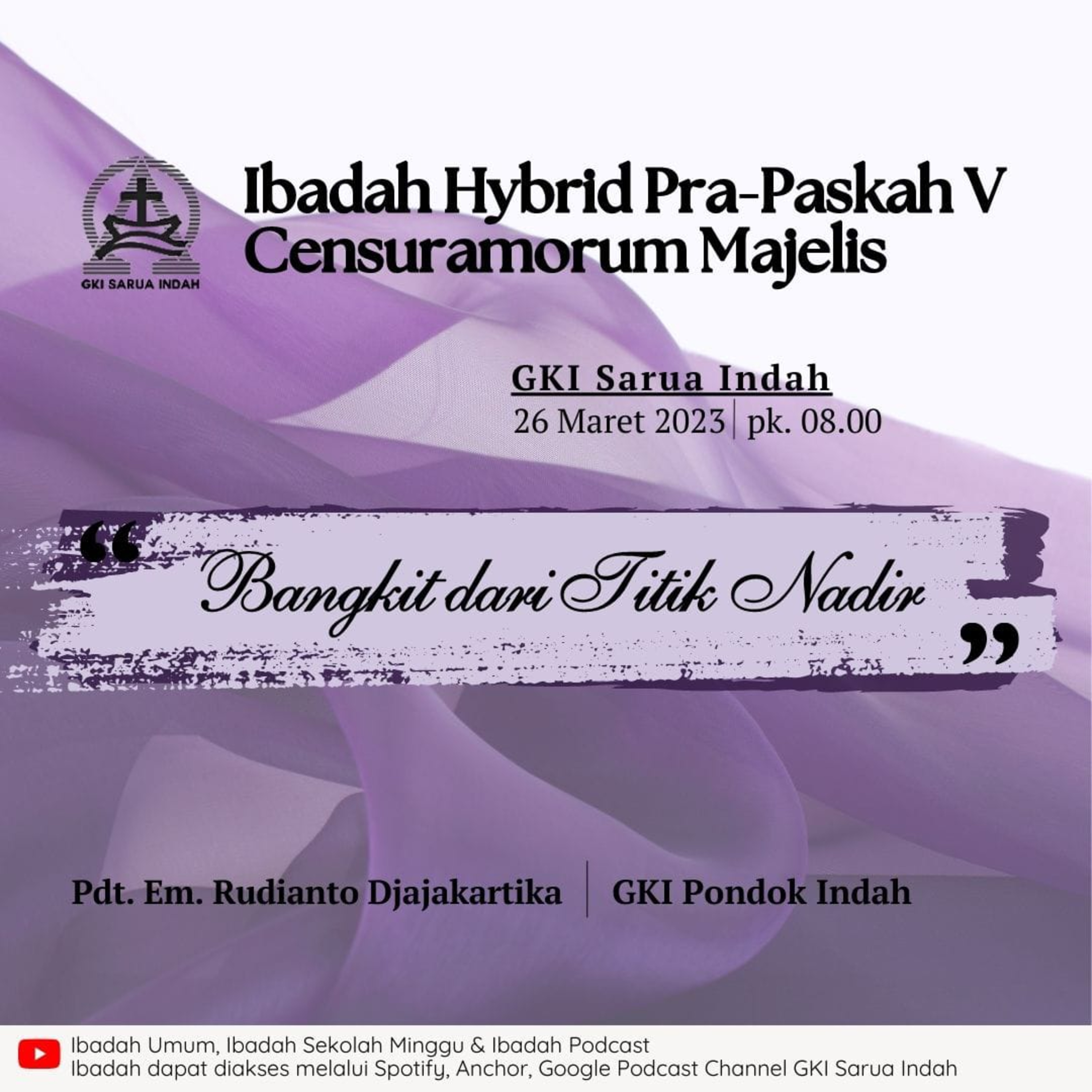 Ibadah Hybrid Minggu Pra Paskah V | Minggu, 26 Maret 2023 episode artwork