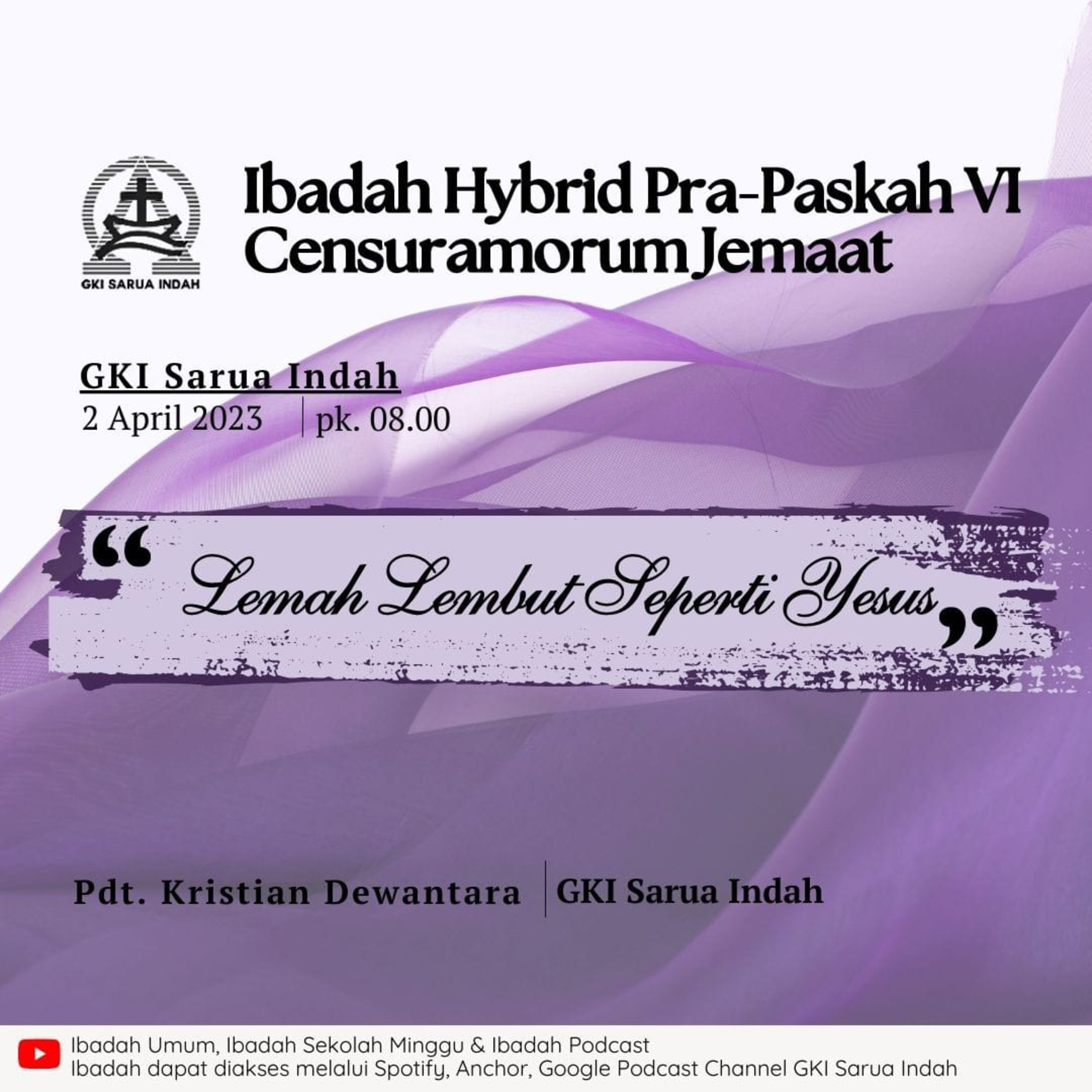 Ibadah Hybrid Minggu Pra Paskah VI | Minggu, 2 April 2023 episode artwork